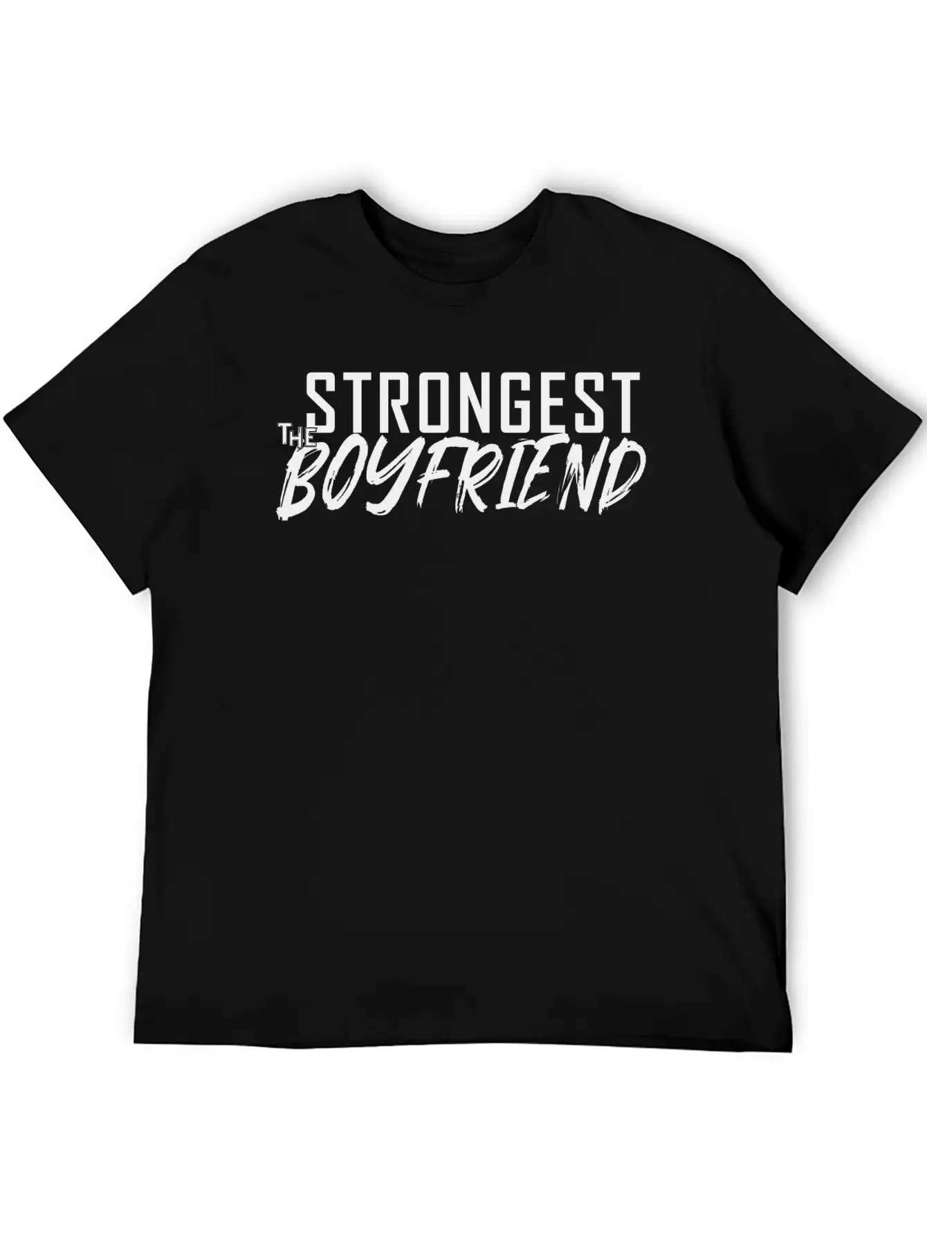 The Strongest Boyfriend Basic Graphic T-Shirt ¨C Daily Comfort In Soft Cotton
