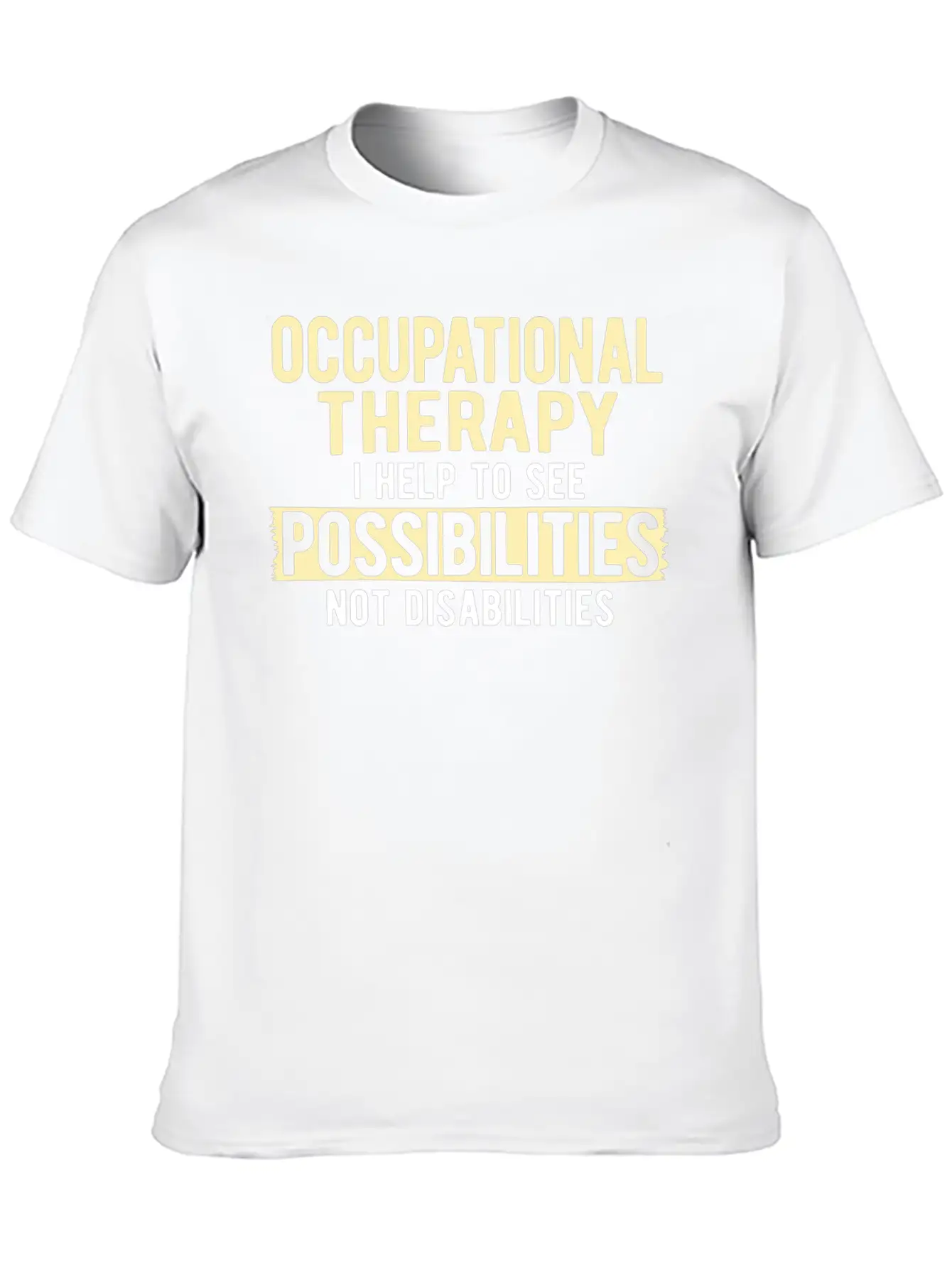 Therapy Occupational Therapy Occupational Unisex Casual T-Shirt ¨C Clean Design For Daily Comfort