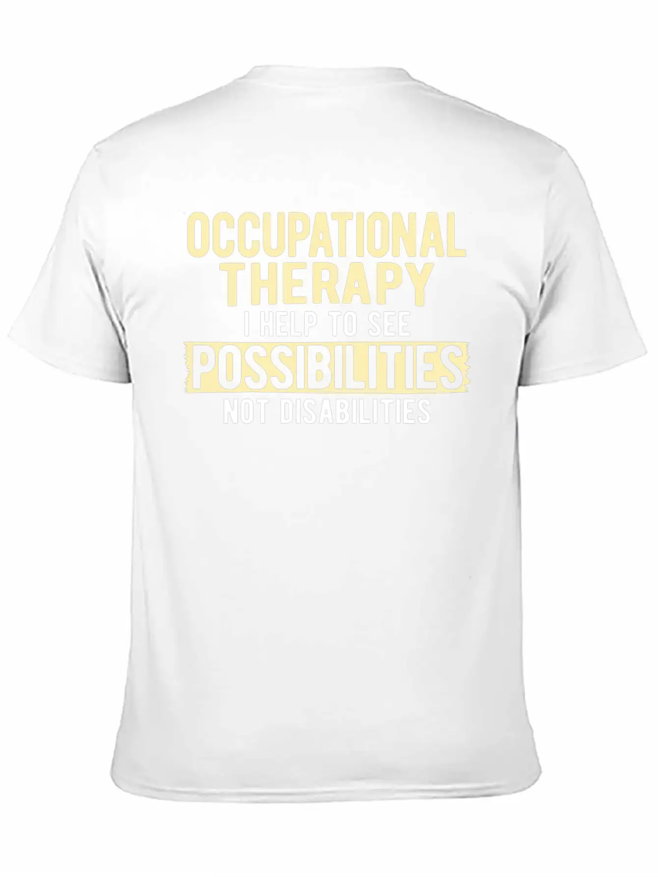 Therapy Occupational Therapy Occupational Unisex Casual T-Shirt ¨C Clean Design For Daily Comfort