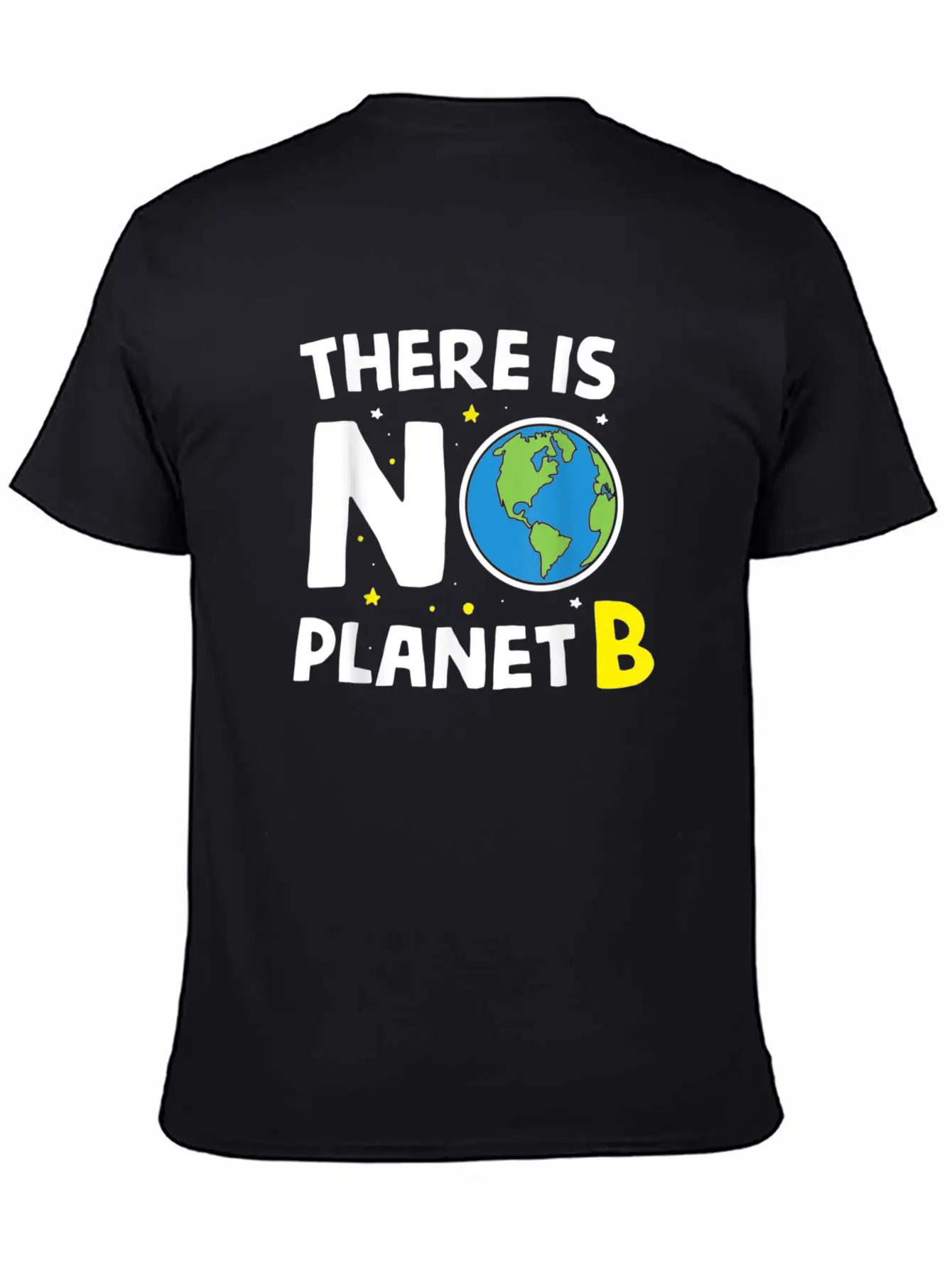 There Is Not Planet Bi Earth Day Environmentalist Basic Graphic T-Shirt ¨C Daily Comfort In Soft Cotton