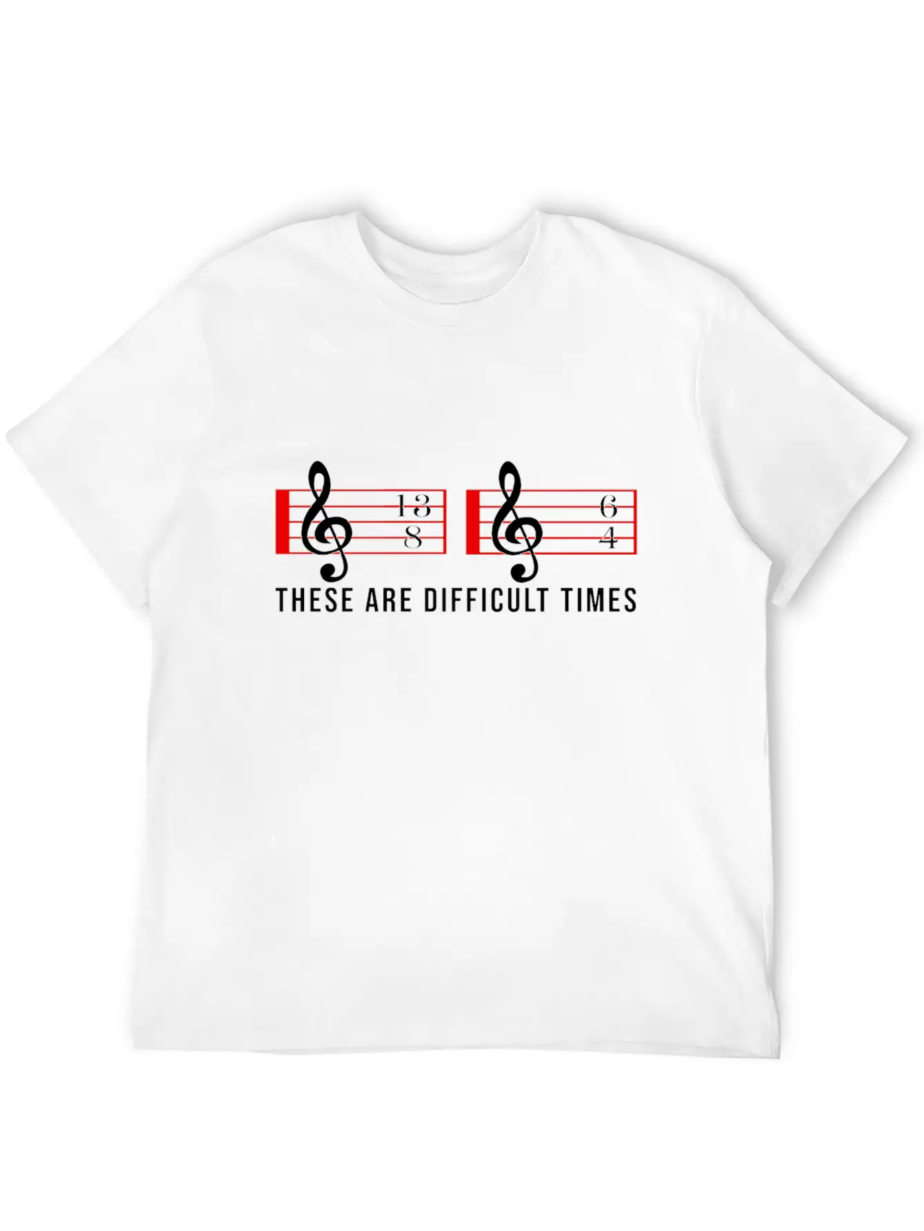 These Are Difficult Times Music Note Choire Essential Cotton Tee For Daily Outfits ¨C Unisex Style