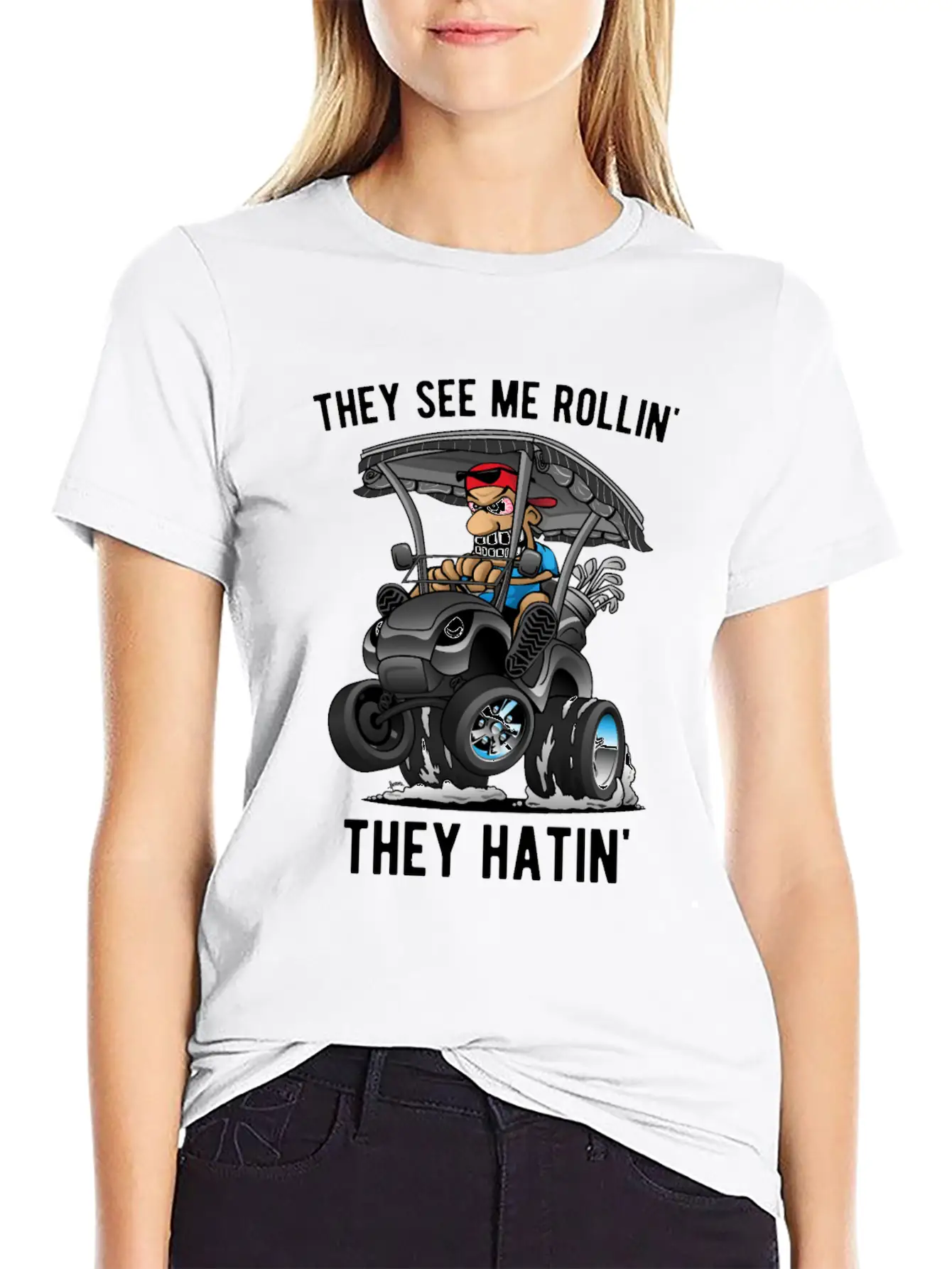 They See Me Rollin' They Hatin' Golf Cart Cartoon Basic Graphic T-Shirt ¨C Daily Comfort In Soft Cotton