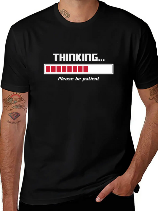 Thinking Loading Bar Please Be Patient Essential Cotton Tee For Daily Outfits ¨C Unisex Style