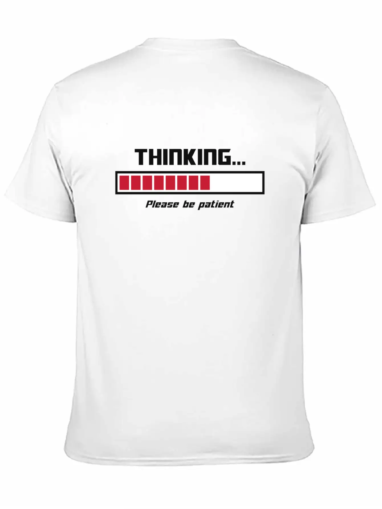 Thinking Loading Bar Please Be Patient Essential Cotton Tee For Daily Outfits ¨C Unisex Style