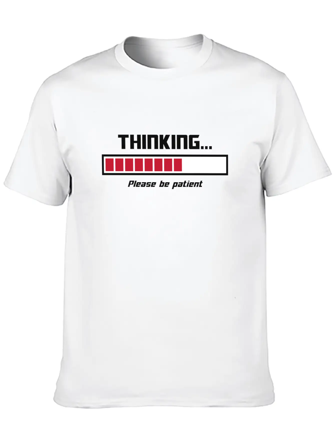 Thinking Loading Bar Please Be Patient Essential Cotton Tee For Daily Outfits ¨C Unisex Style