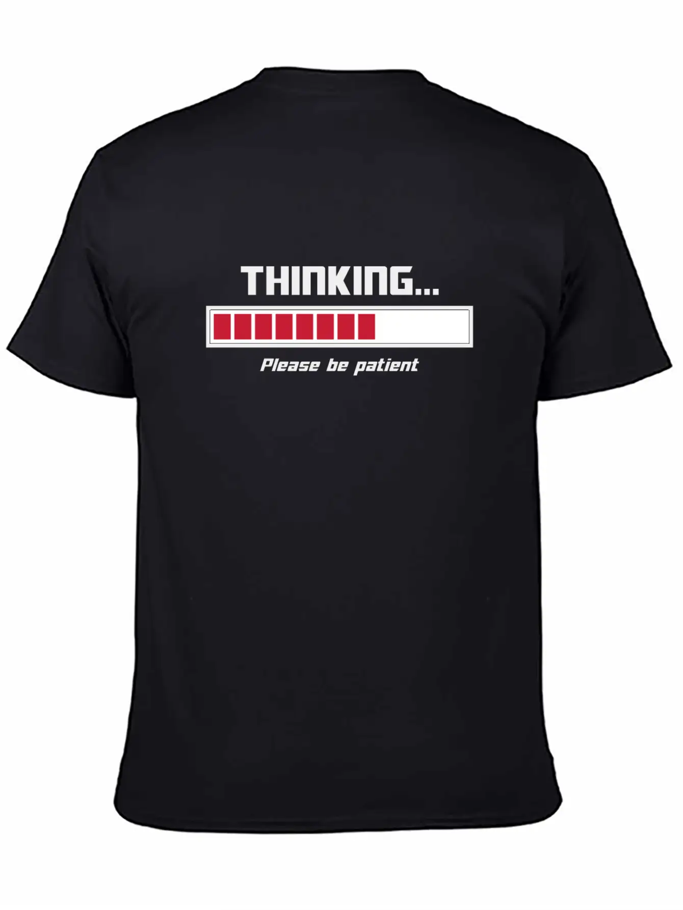 Thinking Loading Bar Please Be Patient Essential Cotton Tee For Daily Outfits ¨C Unisex Style