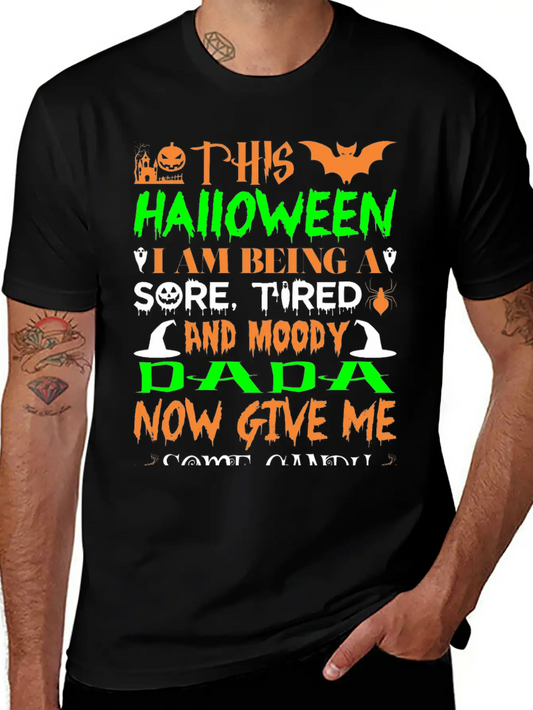 This Halloween Being Tired Moody Dada Candy Soft Cotton Short Sleeve Tee ¨C Unisex Wardrobe Staple