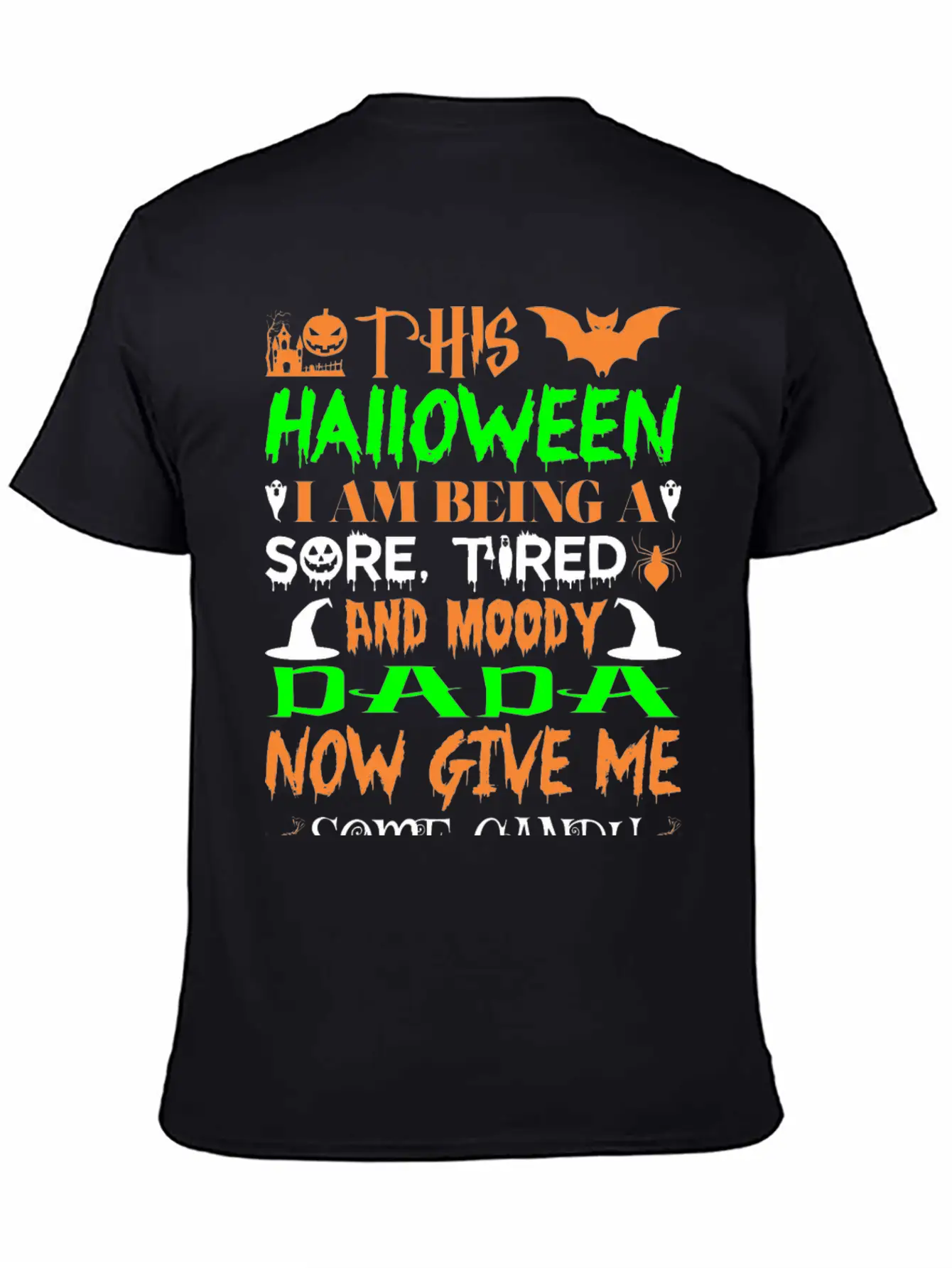 This Halloween Being Tired Moody Dada Candy Soft Cotton Short Sleeve Tee ¨C Unisex Wardrobe Staple