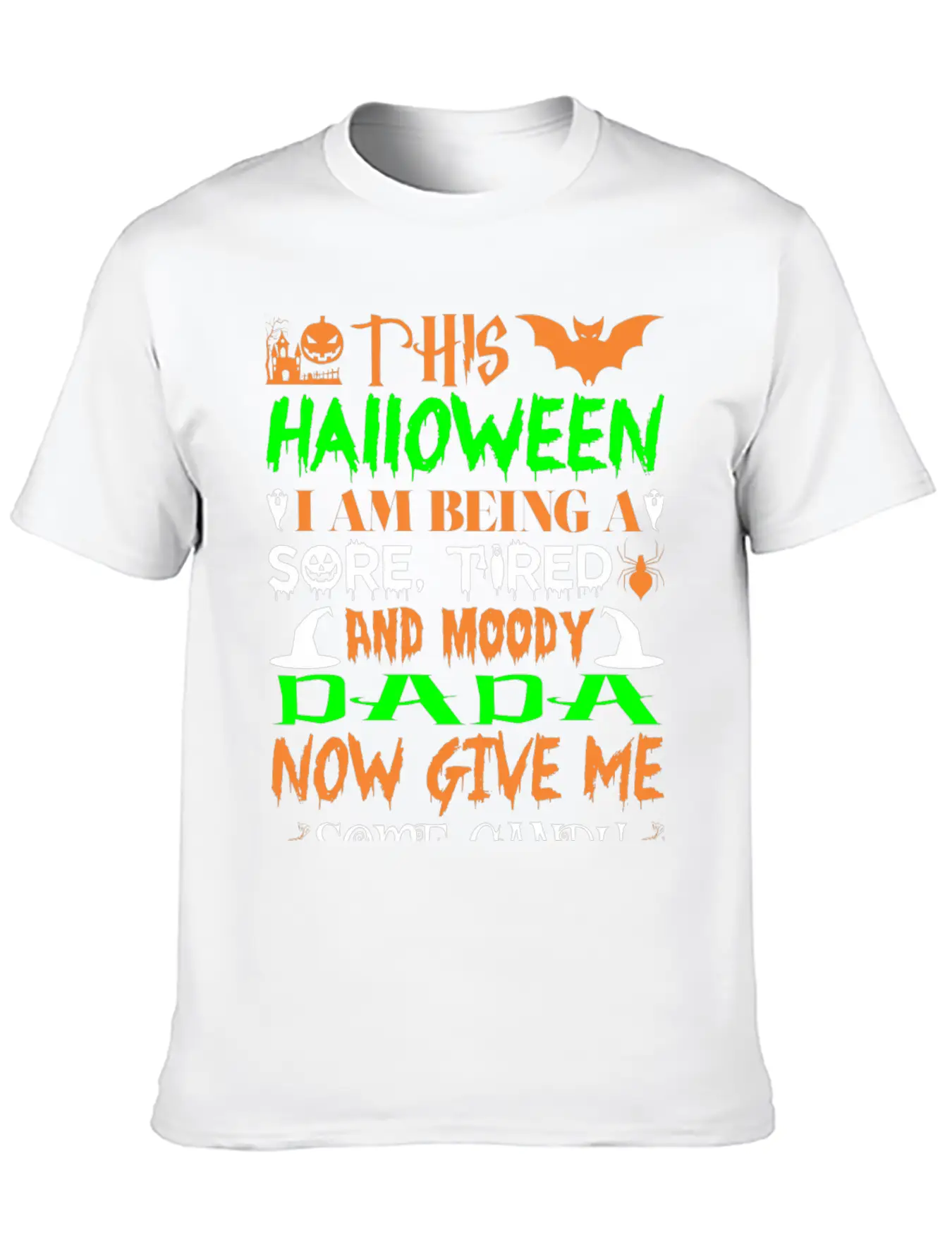 This Halloween Being Tired Moody Dada Candy Soft Cotton Short Sleeve Tee ¨C Unisex Wardrobe Staple
