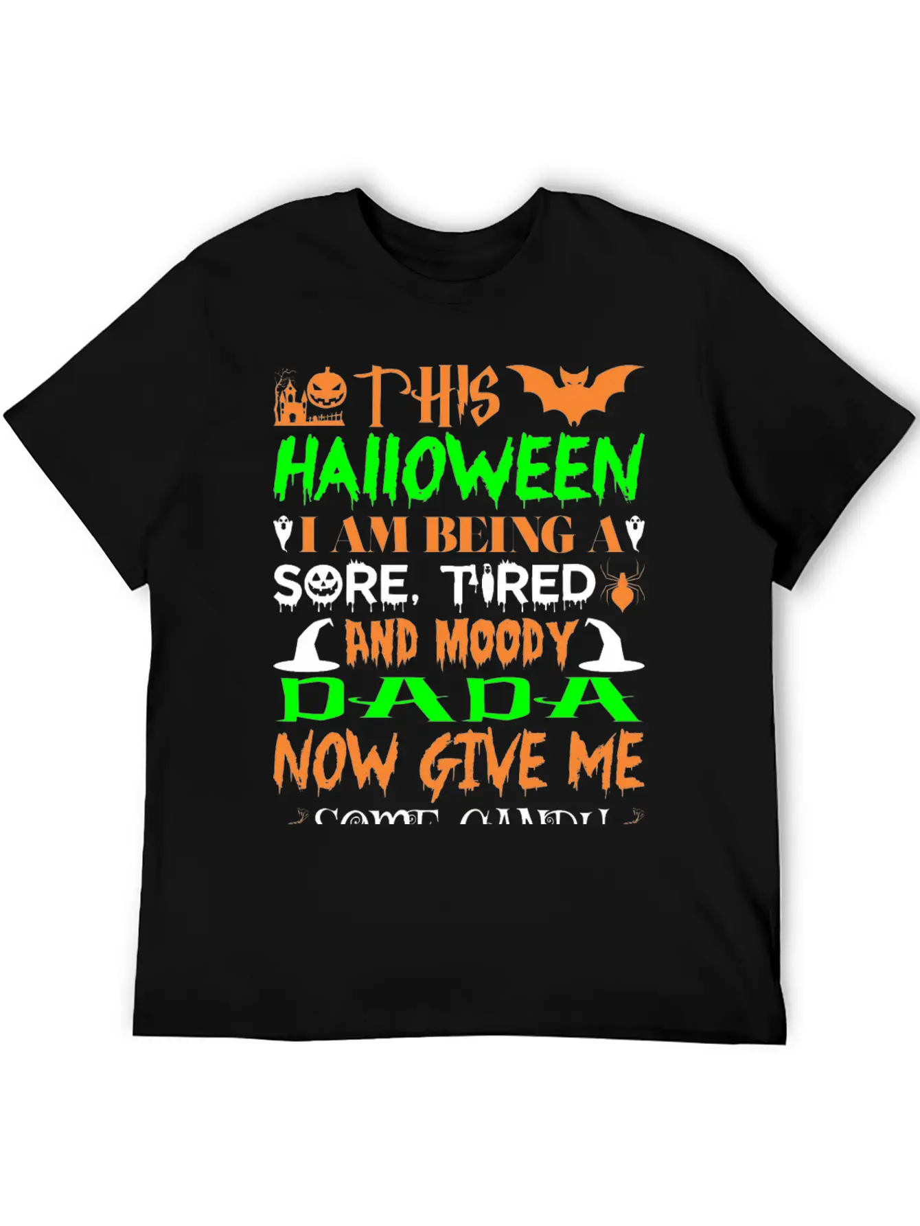 This Halloween Being Tired Moody Dada Candy Soft Cotton Short Sleeve Tee ¨C Unisex Wardrobe Staple