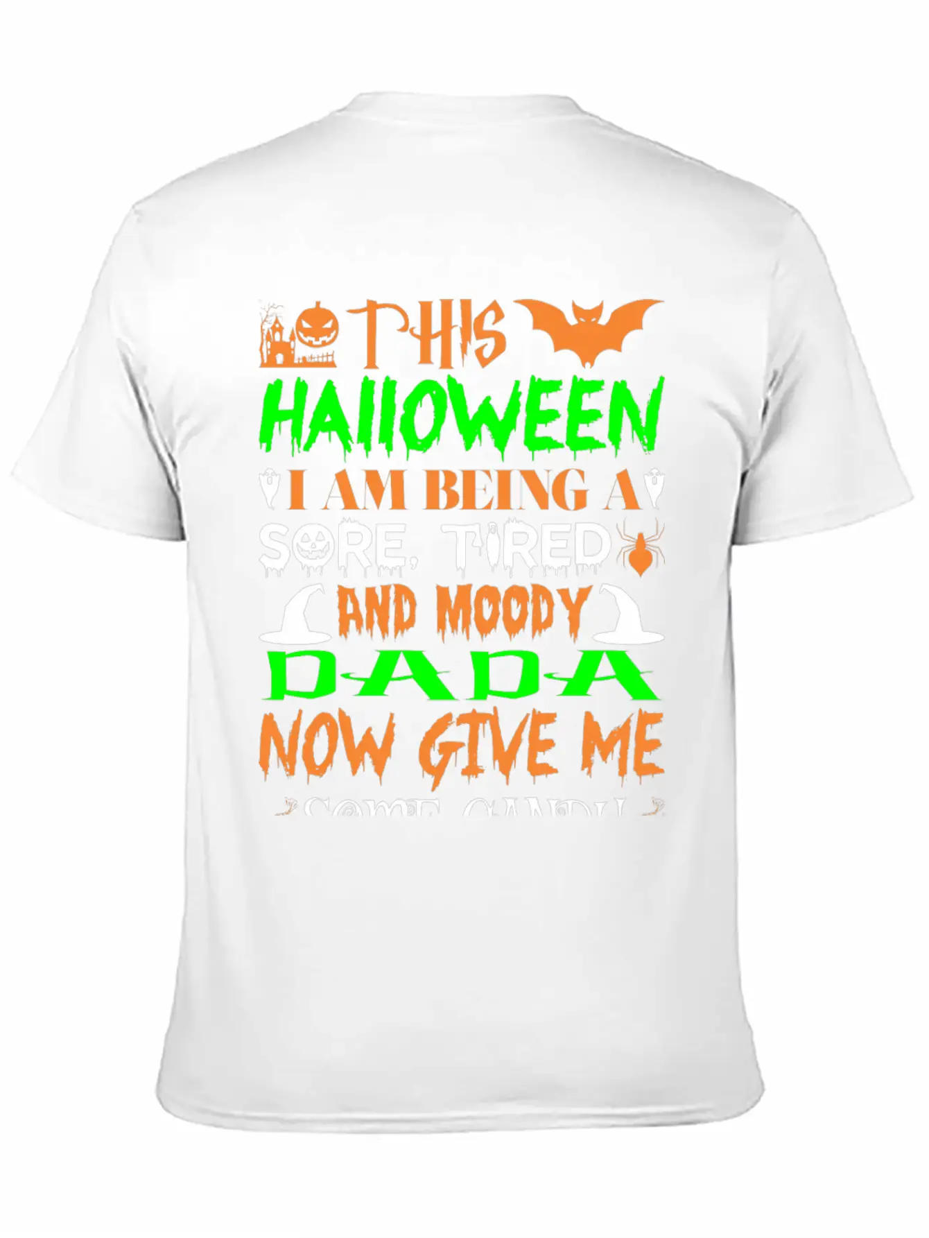 This Halloween Being Tired Moody Dada Candy Soft Cotton Short Sleeve Tee ¨C Unisex Wardrobe Staple