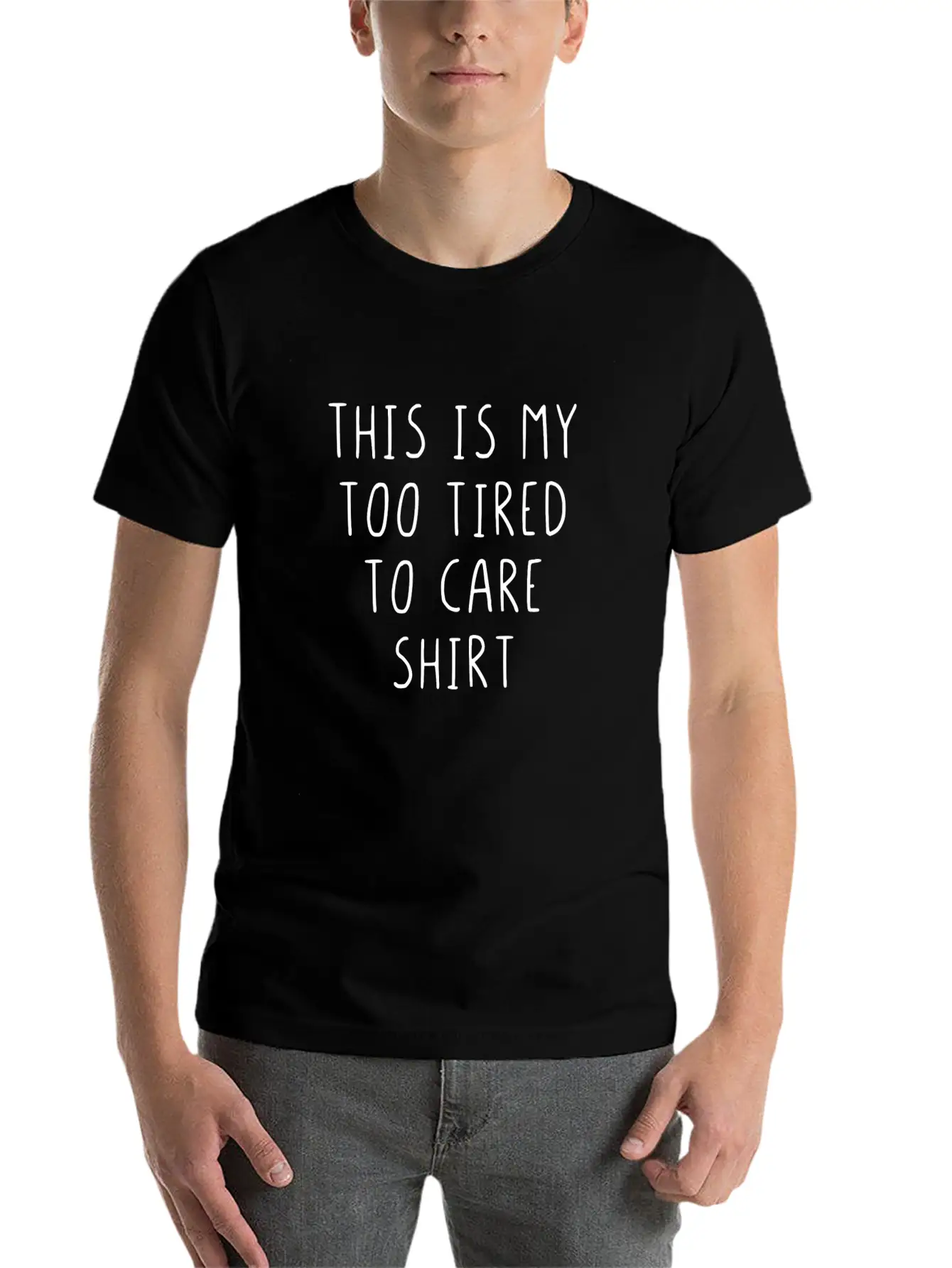 This Is My Too Tired To Care Shirt Essential Cotton Tee For Daily Outfits ¨C Unisex Style