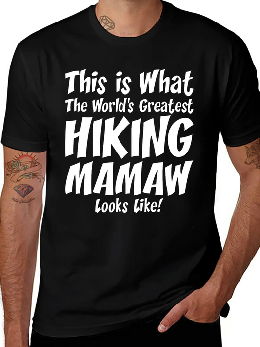 This Is What The Worlds Greatest Hiking Mamaw Soft Cotton Short Sleeve Tee ¨C Unisex Wardrobe Staple