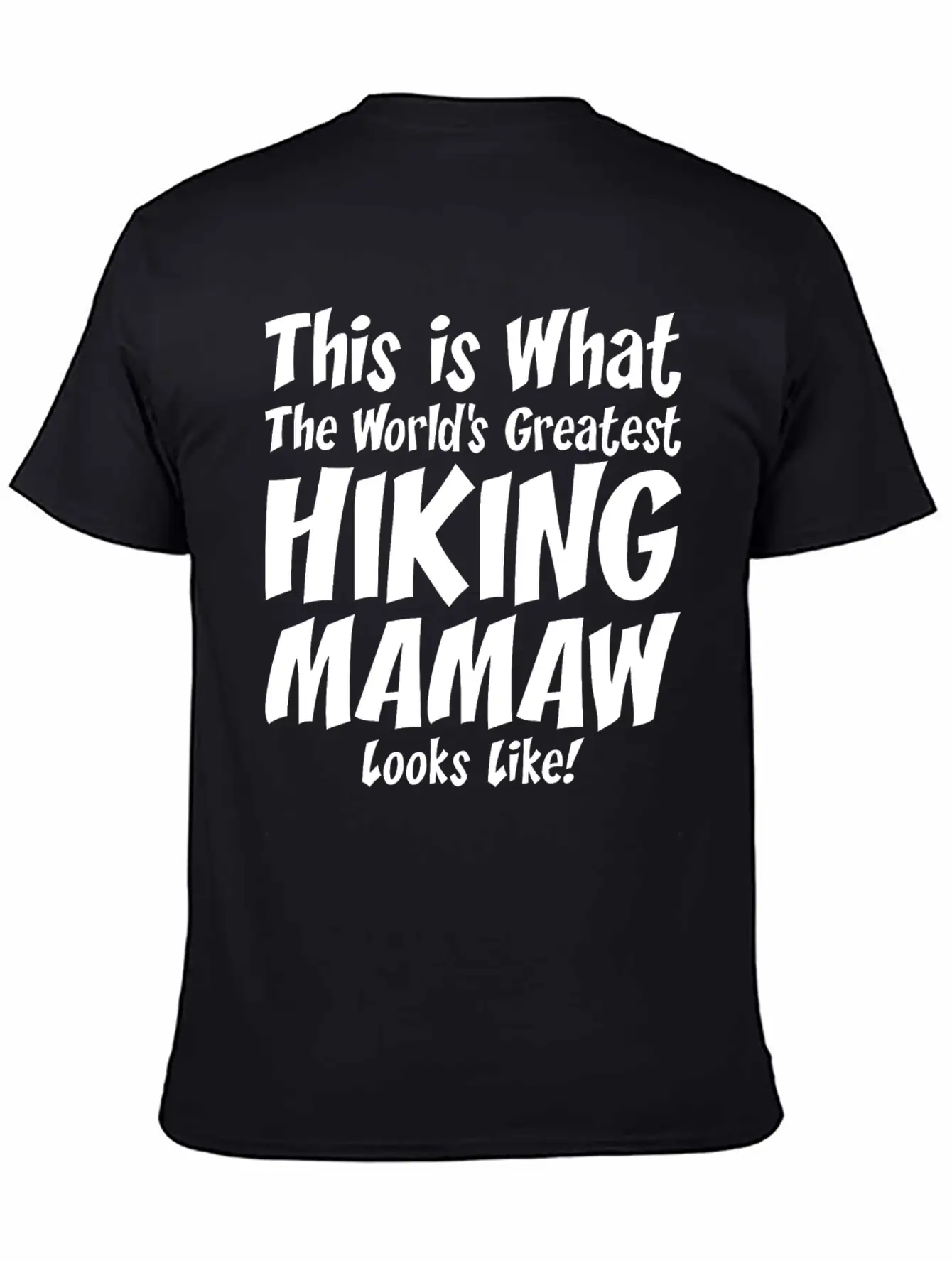 This Is What The Worlds Greatest Hiking Mamaw Soft Cotton Short Sleeve Tee ¨C Unisex Wardrobe Staple