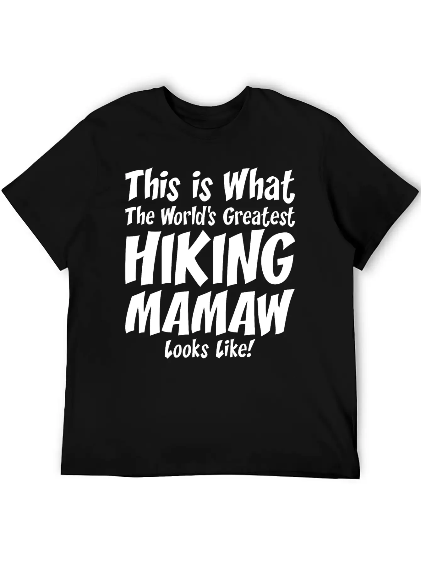 This Is What The Worlds Greatest Hiking Mamaw Soft Cotton Short Sleeve Tee ¨C Unisex Wardrobe Staple