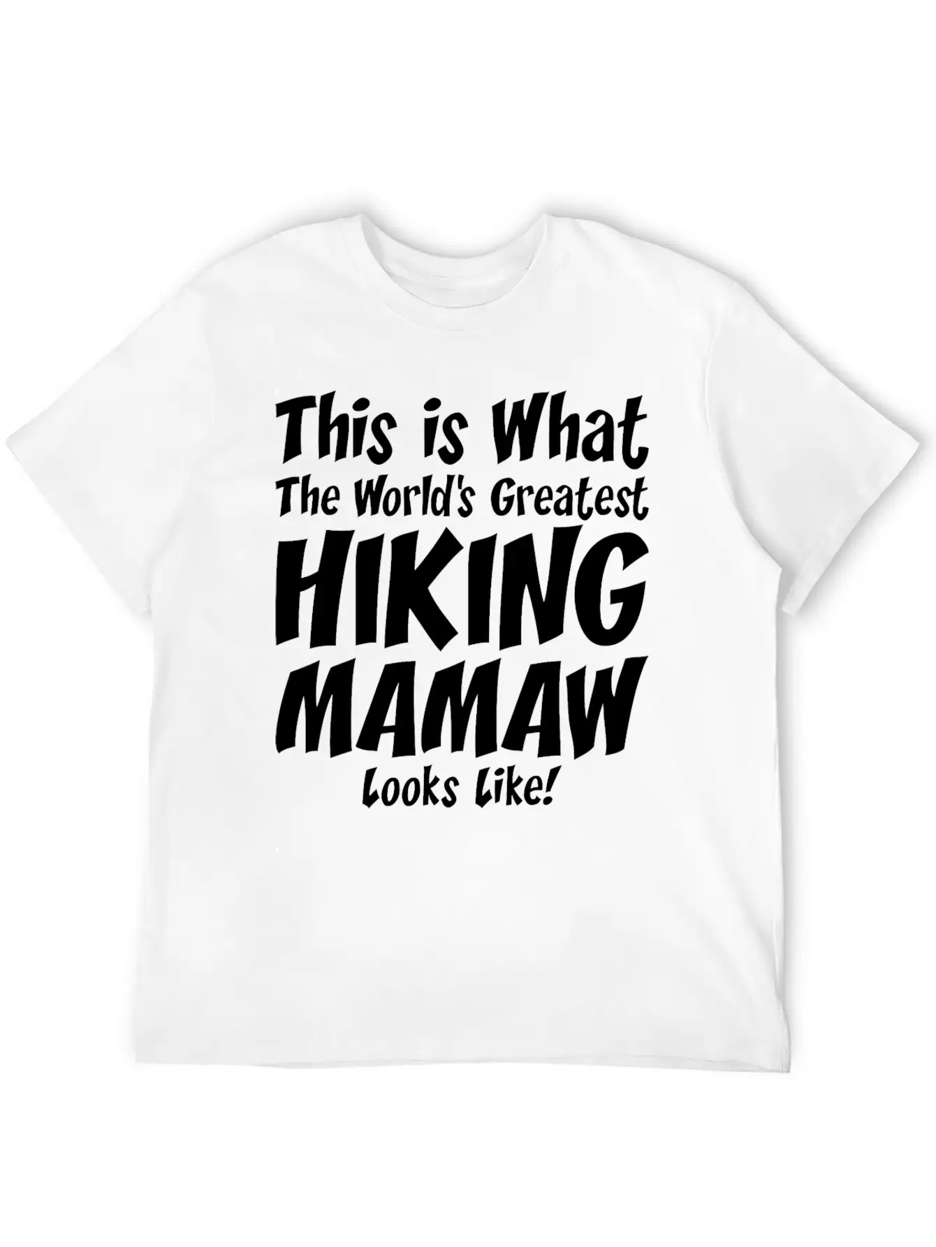 This Is What The Worlds Greatest Hiking Mamaw Soft Cotton Short Sleeve Tee ¨C Unisex Wardrobe Staple