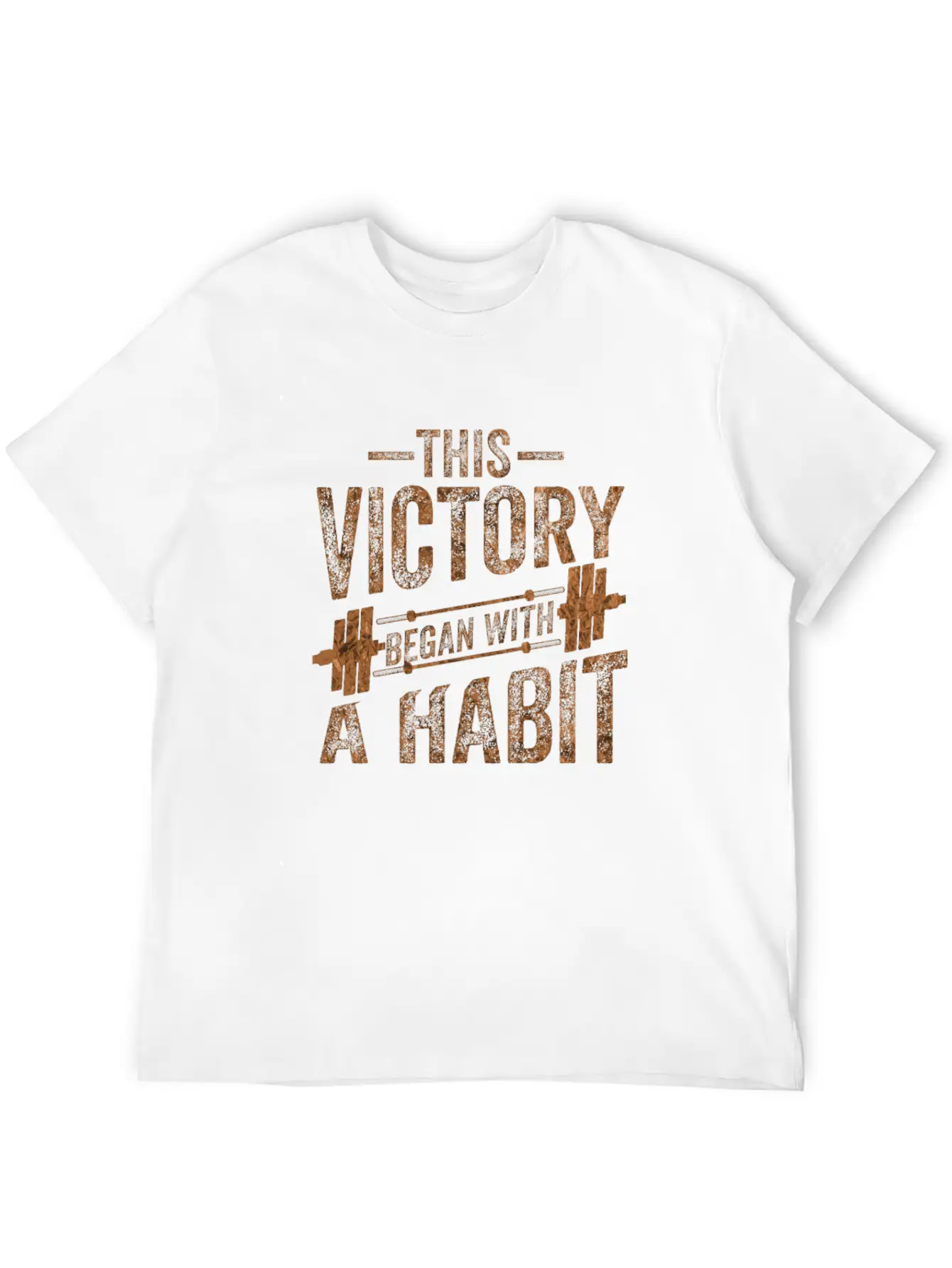 This Victory Began With A Habit Gym Apparel Bronze Unisex Casual T-Shirt ¨C Clean Design For Daily Comfort