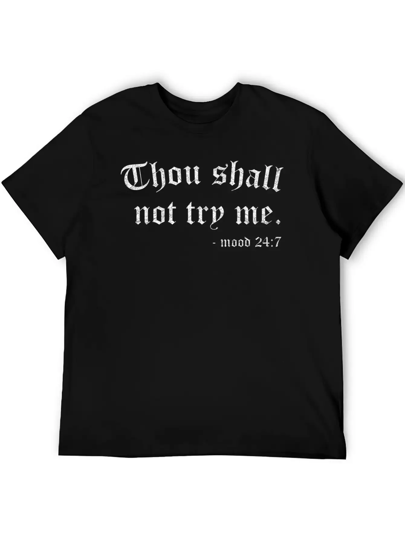 Thou Shalt Not Try Me For And Essential Cotton Tee For Daily Outfits ¨C Unisex Style
