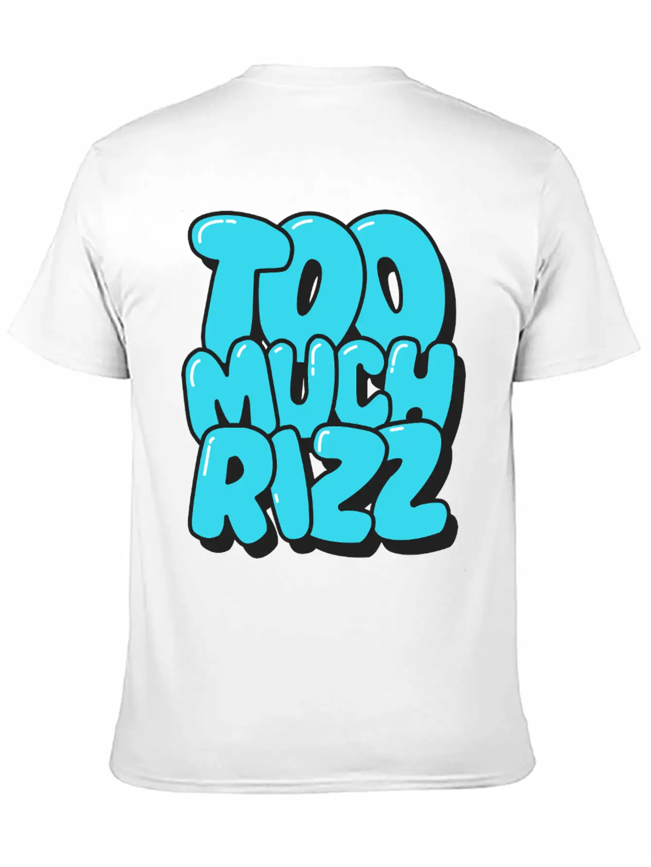 Too Much Rizz ¨C Unstoppable Charm Essential Cotton Tee For Daily Outfits ¨C Unisex Style