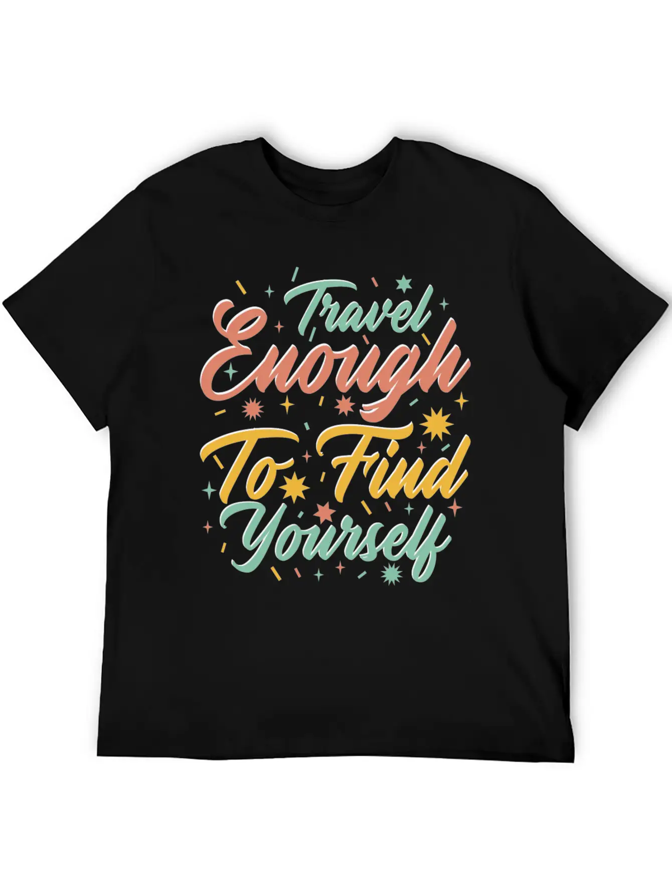 Traveling Motivator Self Care Inspirational Quote Essential Cotton Tee For Daily Outfits ¨C Unisex Style