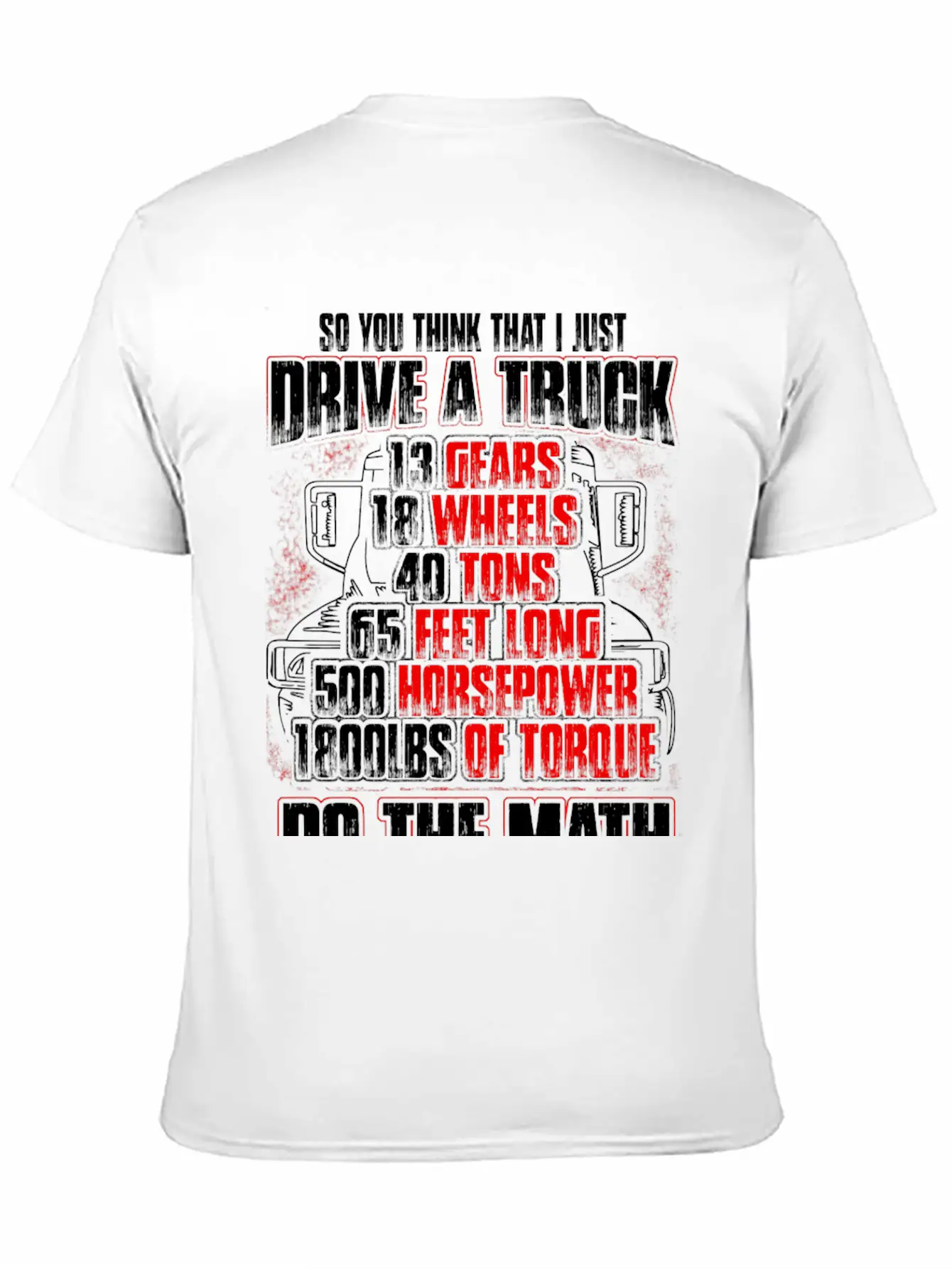 Truck Driver - So You Think That I Just Drive Soft Cotton Short Sleeve Tee ¨C Unisex Wardrobe Staple