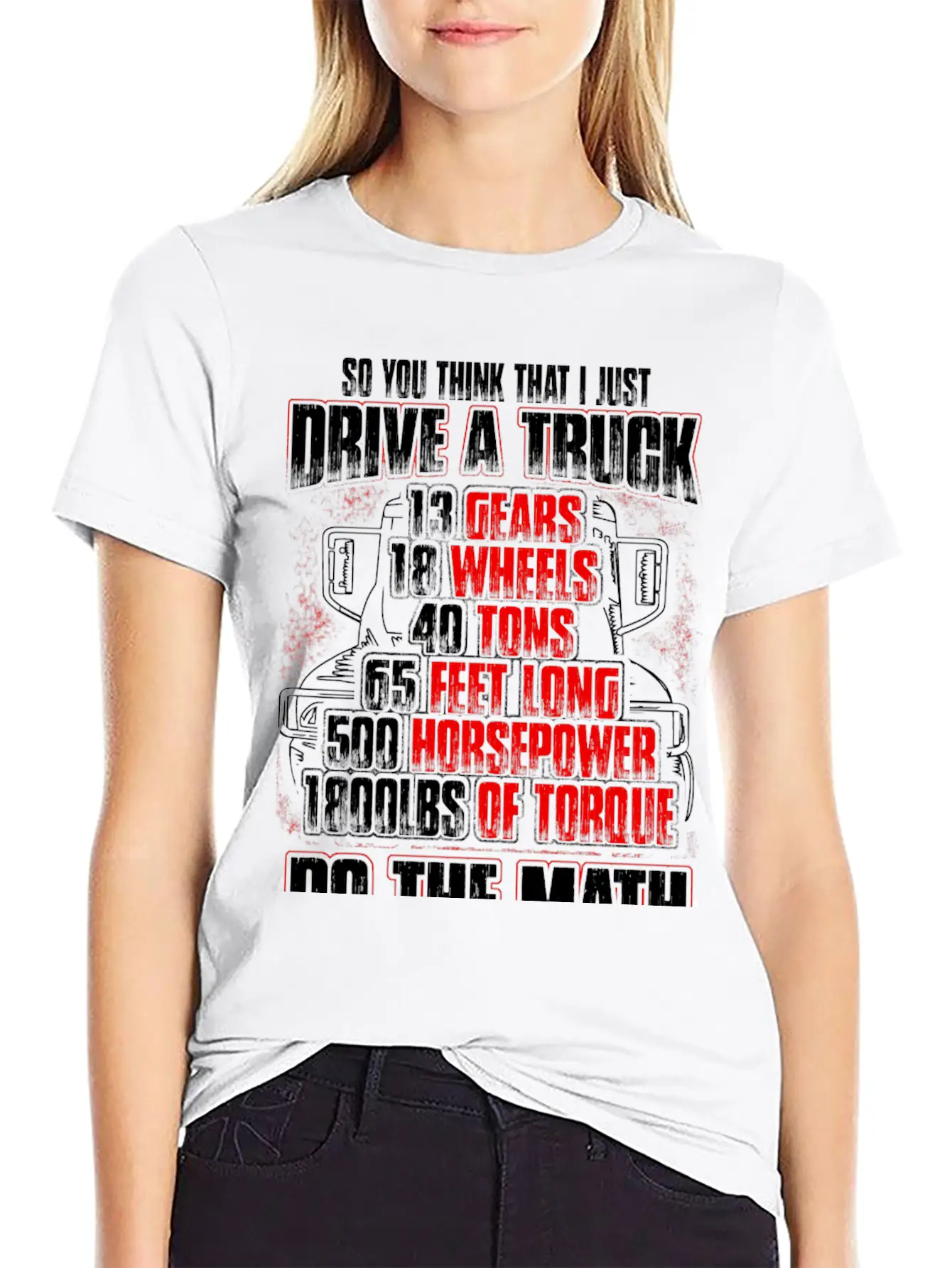 Truck Driver - So You Think That I Just Drive Soft Cotton Short Sleeve Tee ¨C Unisex Wardrobe Staple