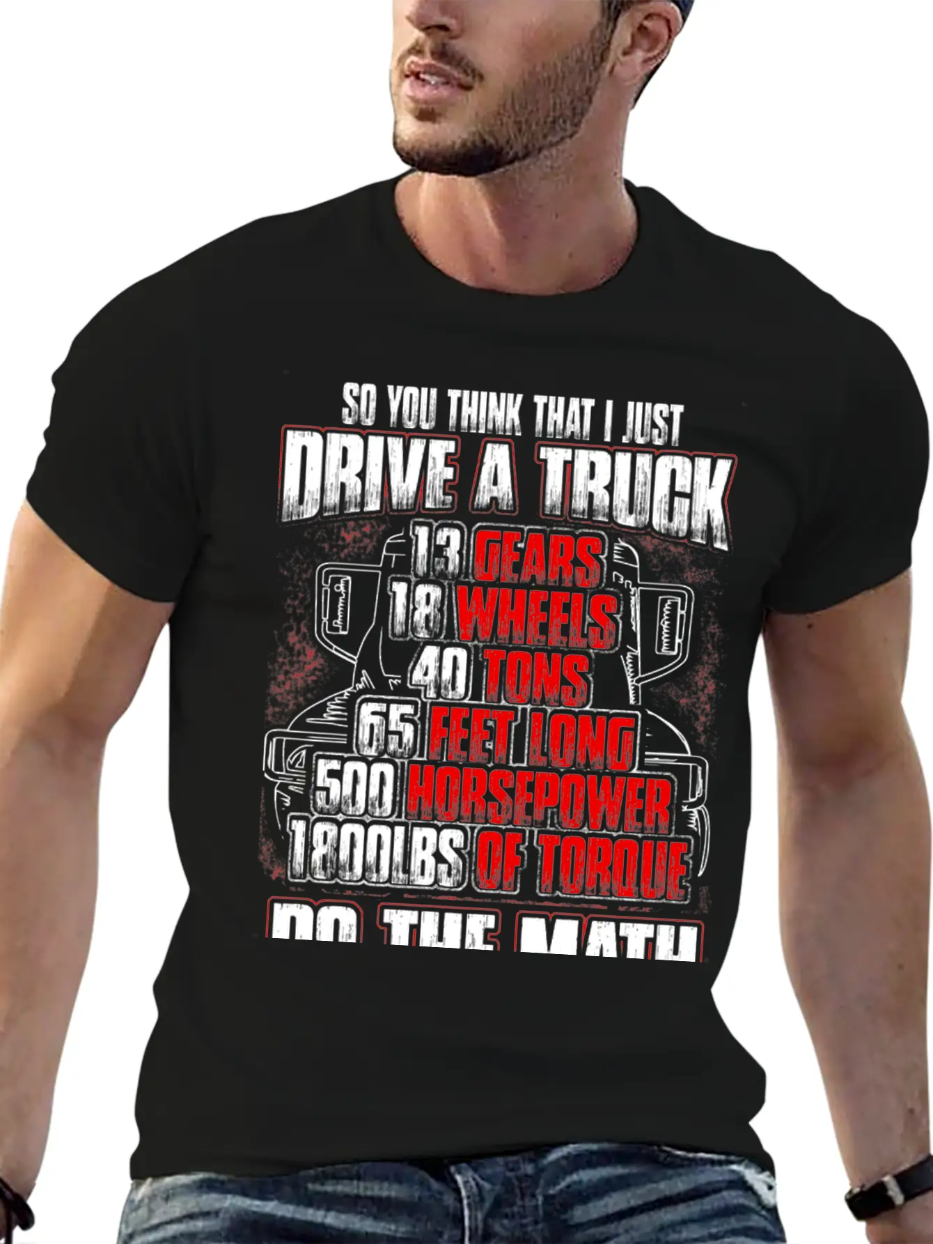 Truck Driver - So You Think That I Just Drive Soft Cotton Short Sleeve Tee ¨C Unisex Wardrobe Staple