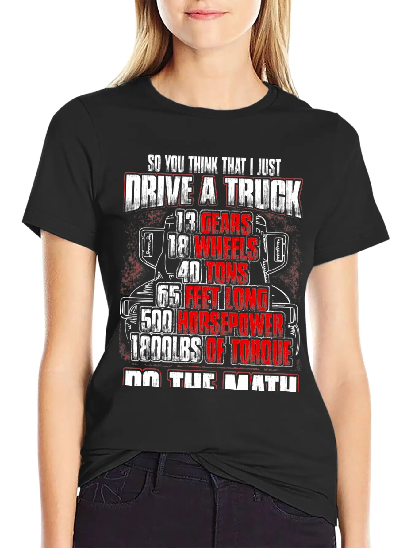 Truck Driver - So You Think That I Just Drive Soft Cotton Short Sleeve Tee ¨C Unisex Wardrobe Staple