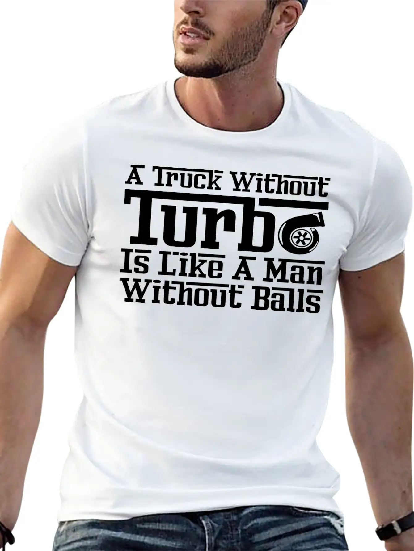 Truck Without Turbo Like Man Without Turbocharger Soft Cotton Short Sleeve Tee ¨C Unisex Wardrobe Staple