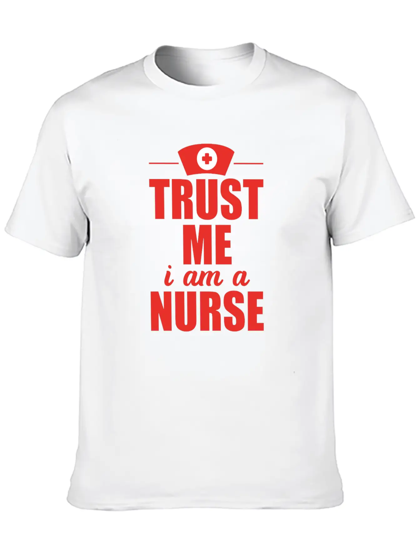 Trust Me Nurse Nurse Doctor Soft Cotton Short Sleeve Tee ¨C Unisex Wardrobe Staple