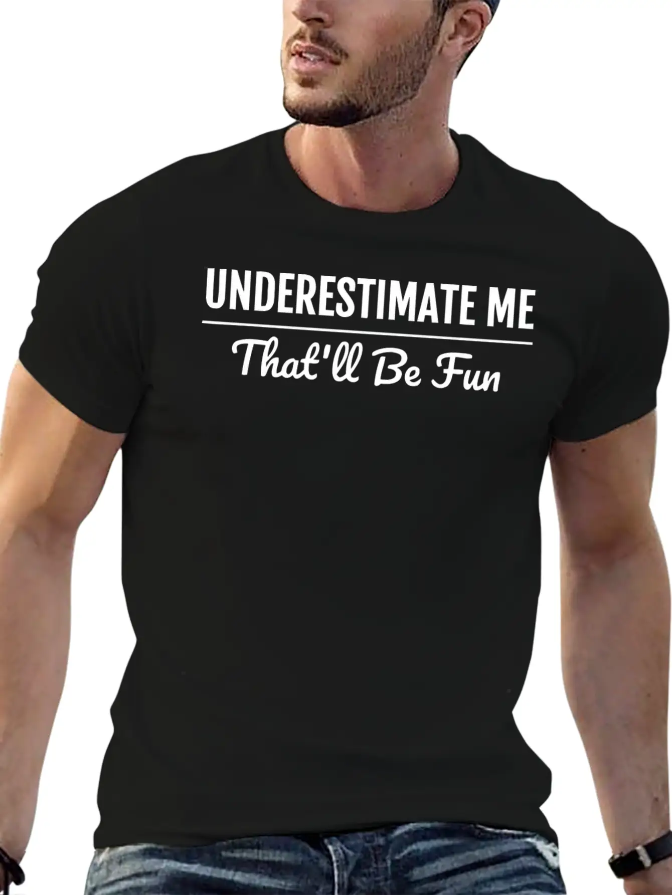 Underestimate Me That'Ll Be Fun Shirt Proud And Co Soft Cotton Short Sleeve Tee ¨C Unisex Wardrobe Staple