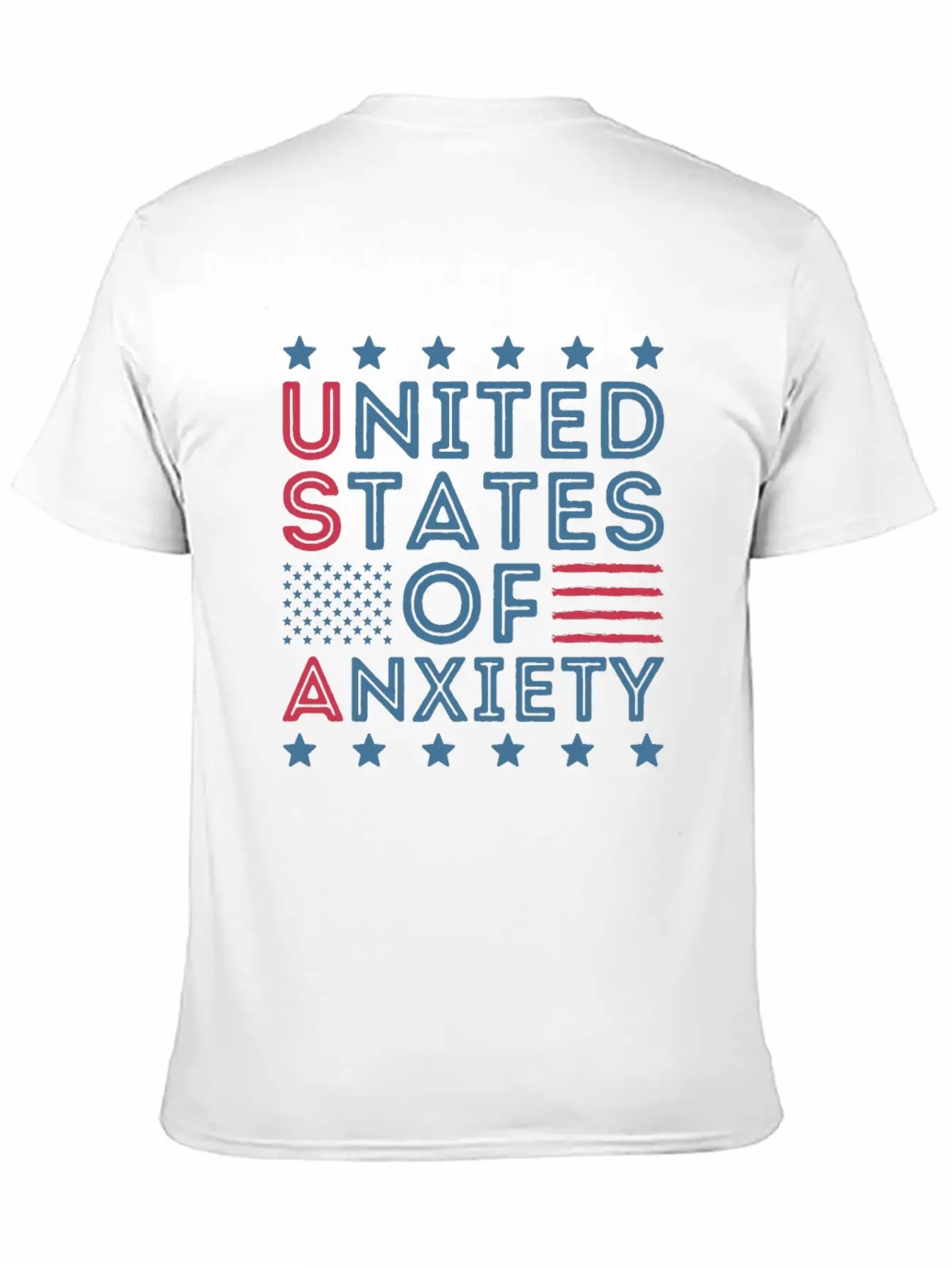 United States Of Anxiety Sarcastic Basic Graphic T-Shirt ¨C Daily Comfort In Soft Cotton
