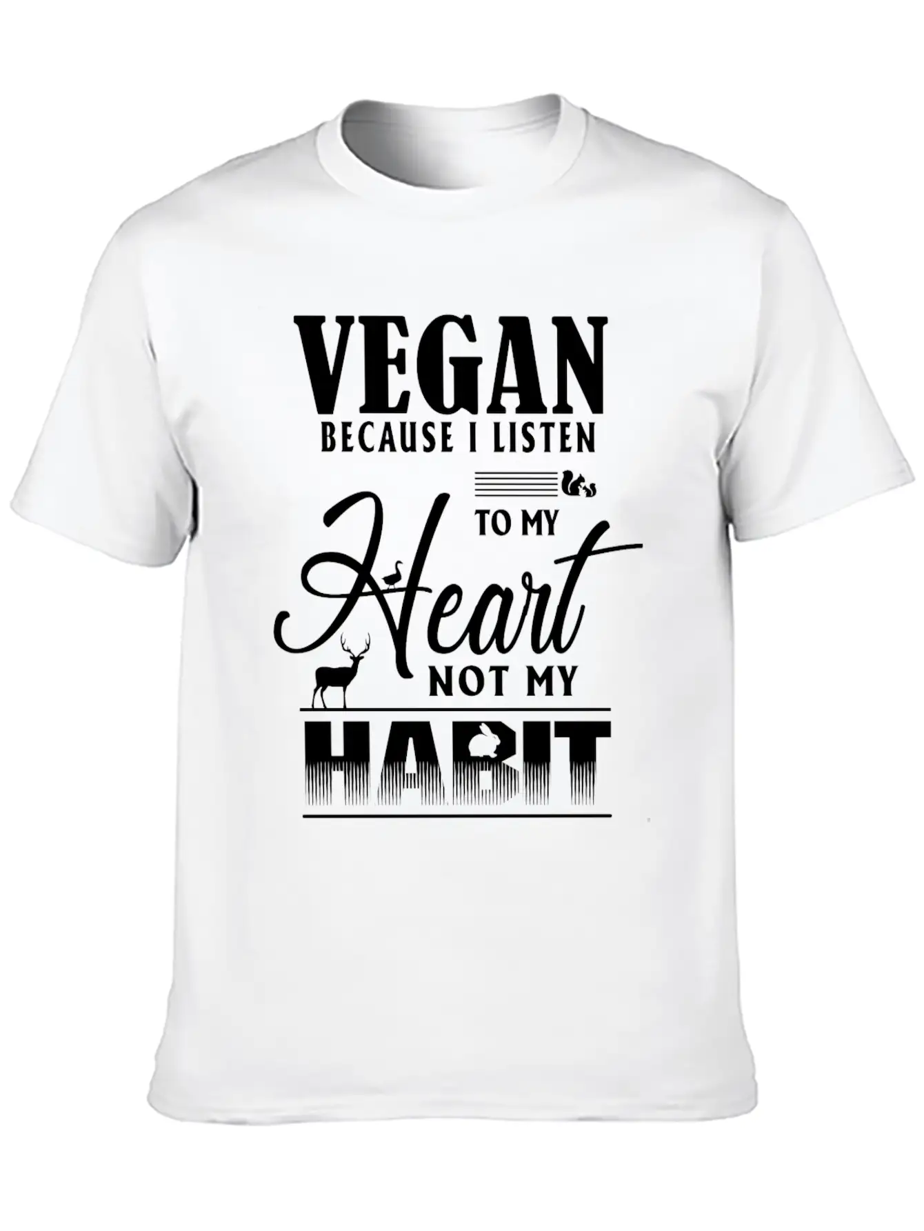 Vegan Because I Listen To My Heart Not My Habit Essential Cotton Tee For Daily Outfits ¨C Unisex Style