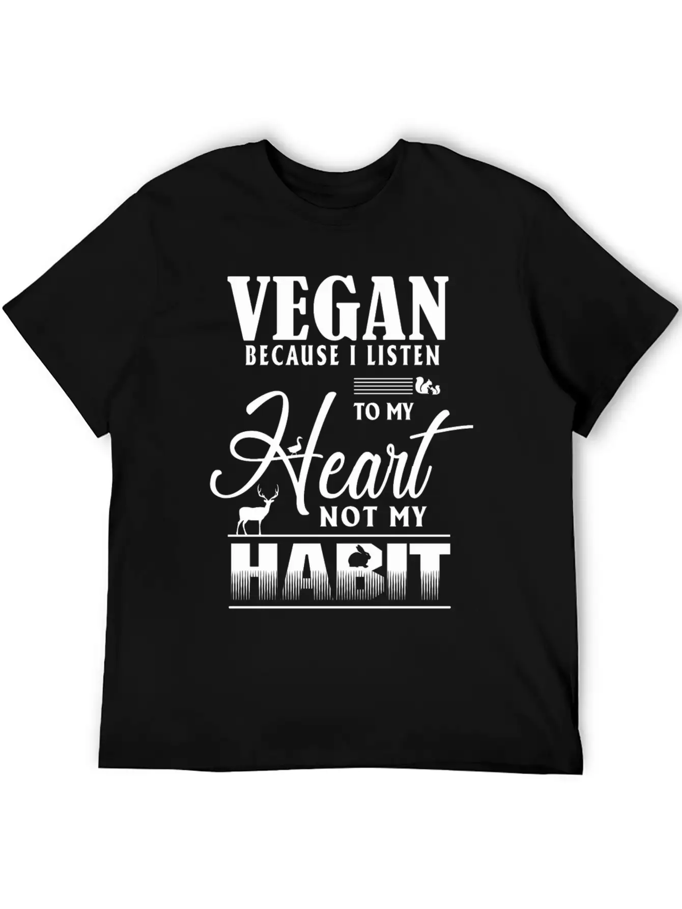 Vegan Because I Listen To My Heart Not My Habit Essential Cotton Tee For Daily Outfits ¨C Unisex Style