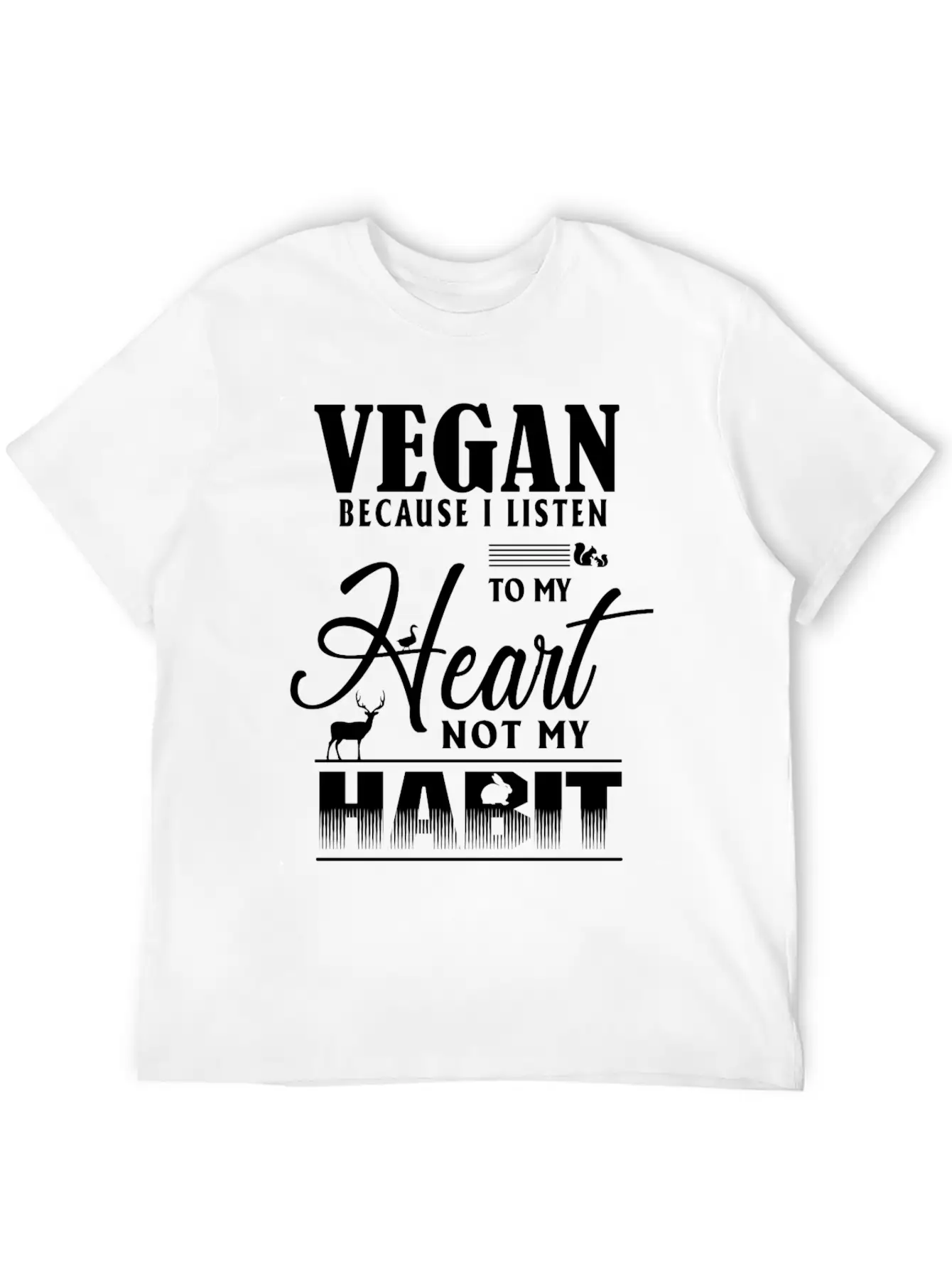 Vegan Because I Listen To My Heart Not My Habit Essential Cotton Tee For Daily Outfits ¨C Unisex Style