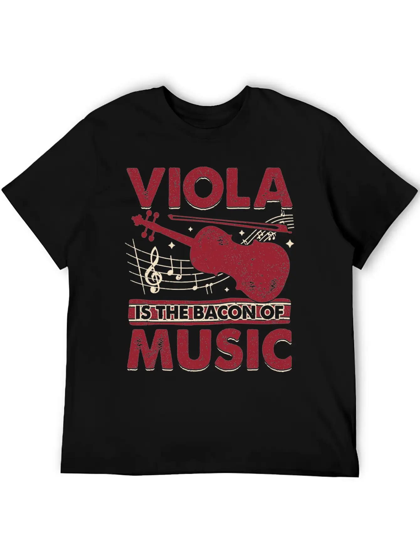 Viola Is The Bacon Of Music Basic Graphic T-Shirt ¨C Daily Comfort In Soft Cotton