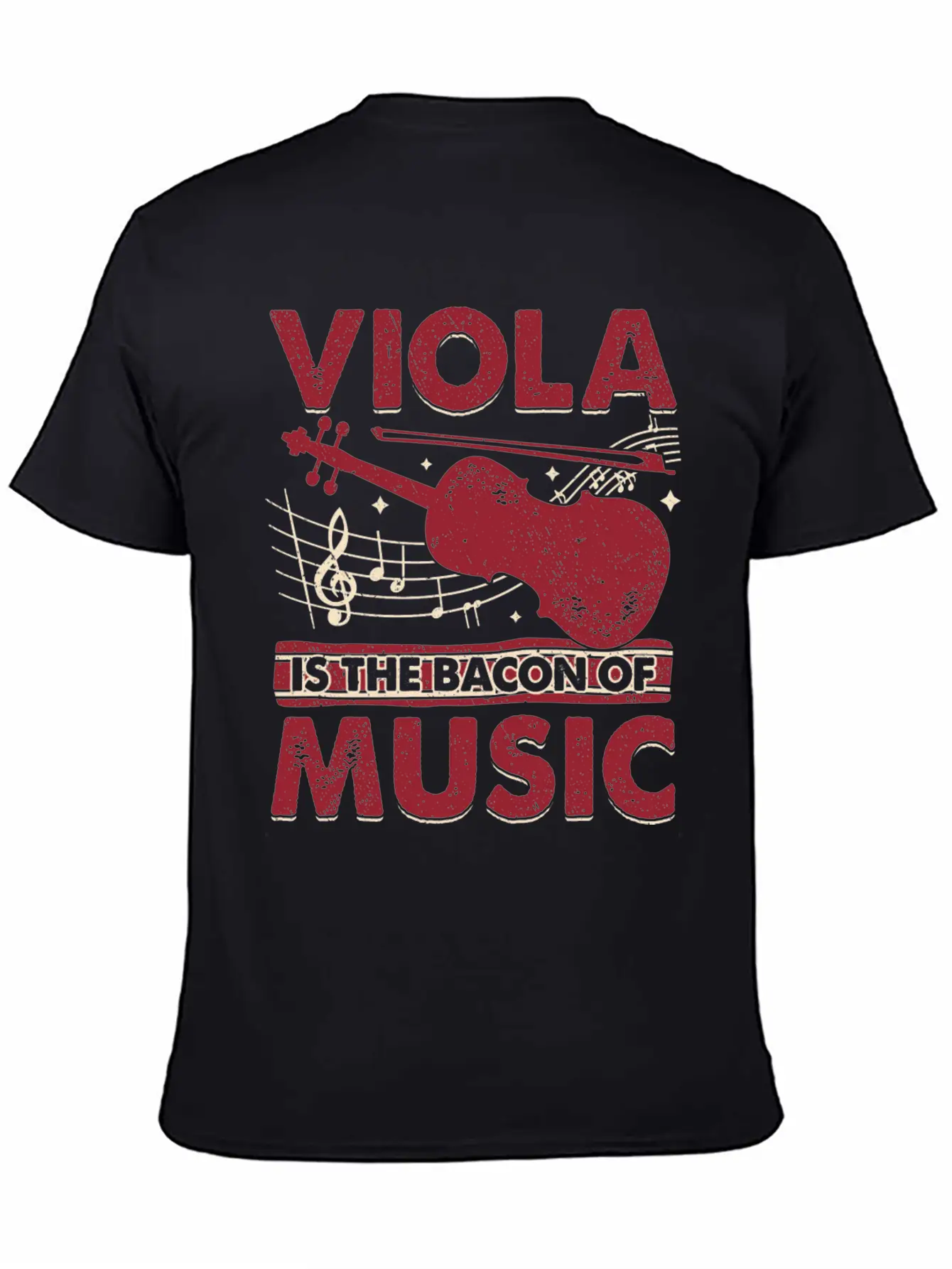 Viola Is The Bacon Of Music Basic Graphic T-Shirt ¨C Daily Comfort In Soft Cotton