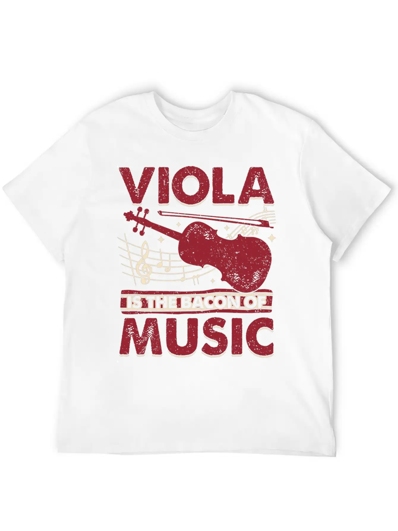Viola Is The Bacon Of Music Basic Graphic T-Shirt ¨C Daily Comfort In Soft Cotton