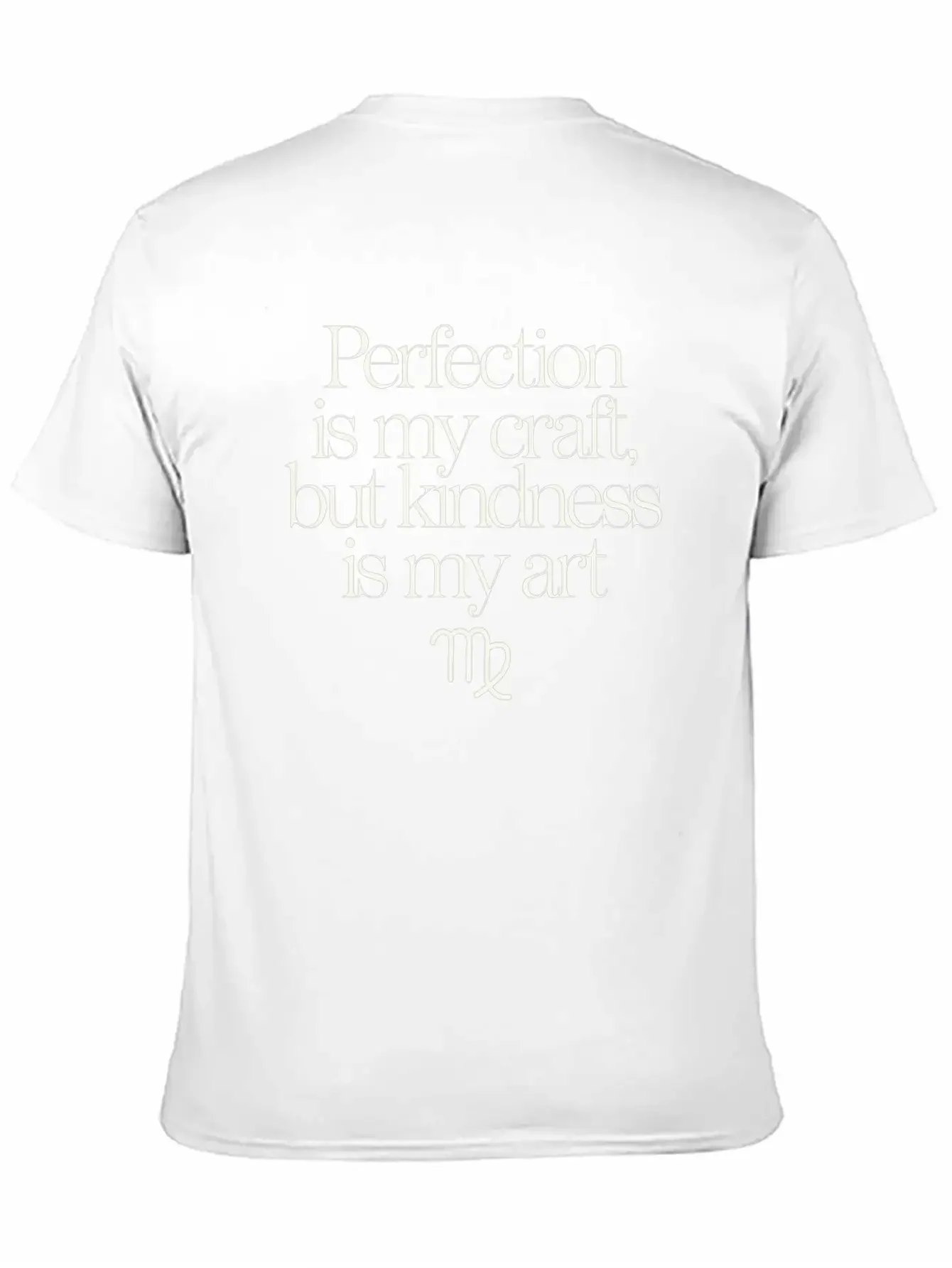 Virgo Zodiac: Perfection Is My Craft, Kindness Is Essential Cotton Tee For Daily Outfits ¨C Unisex Style