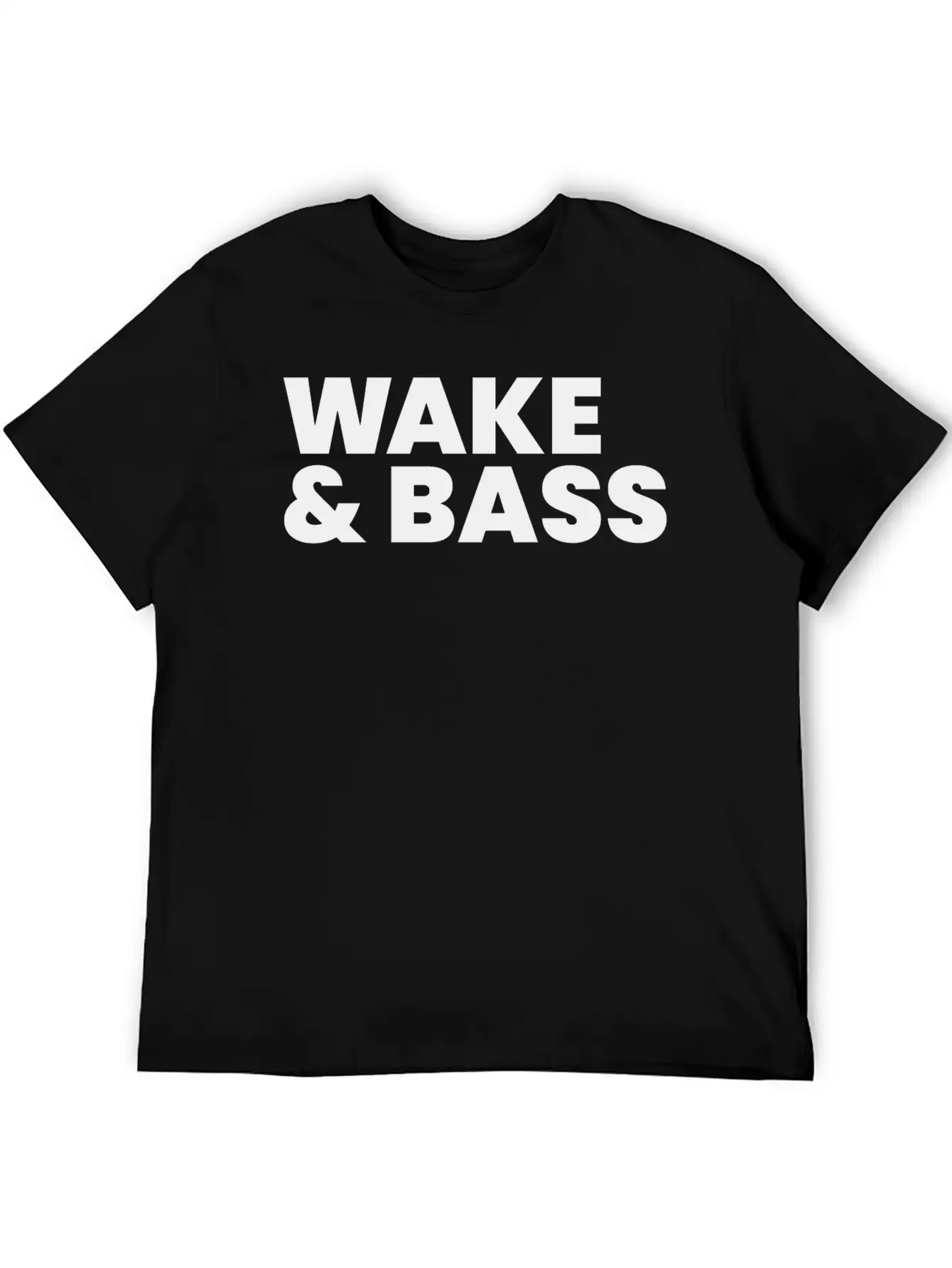 Wake And Bass Techno Quote Soft Cotton Short Sleeve Tee ¨C Unisex Wardrobe Staple