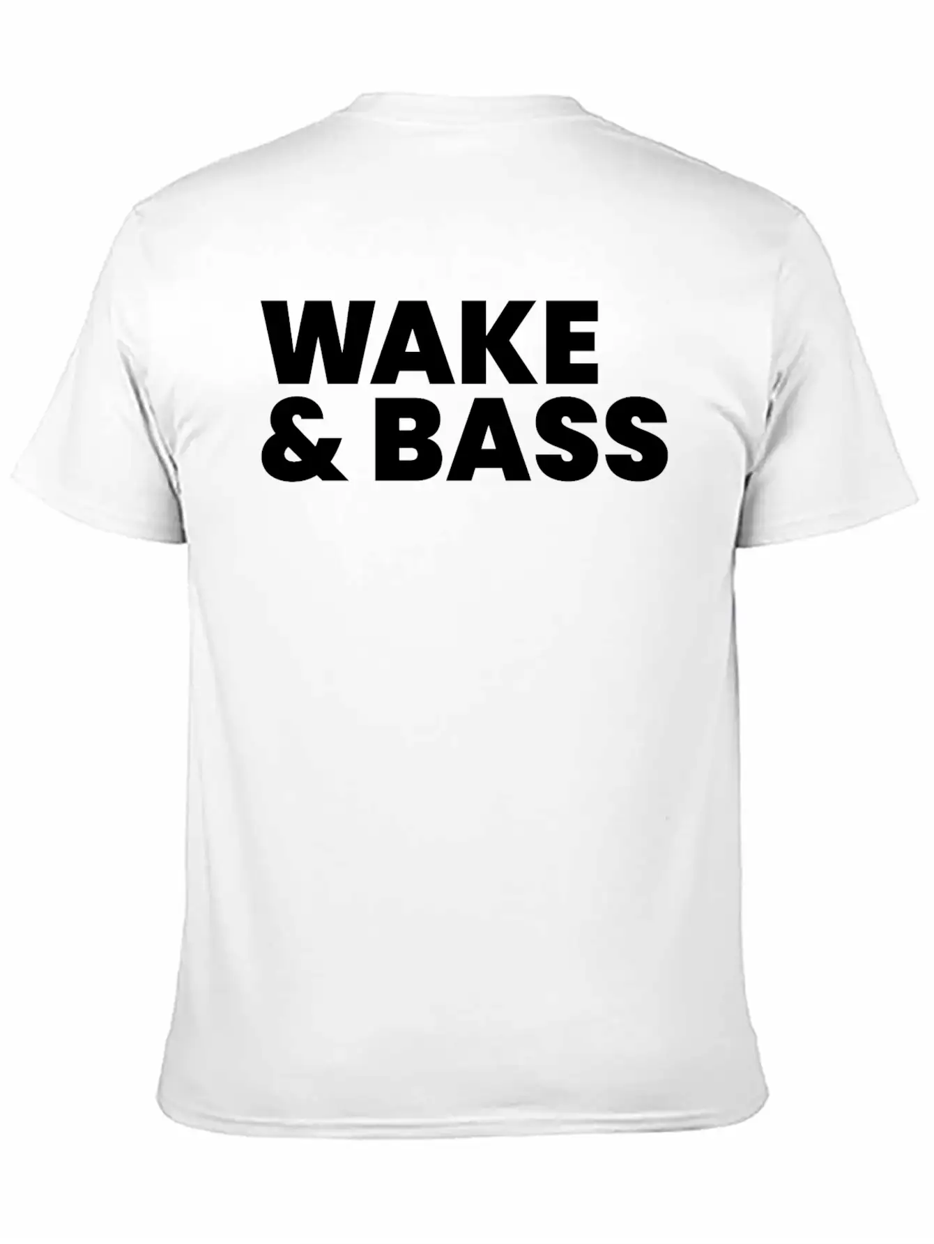Wake And Bass Techno Quote Soft Cotton Short Sleeve Tee ¨C Unisex Wardrobe Staple