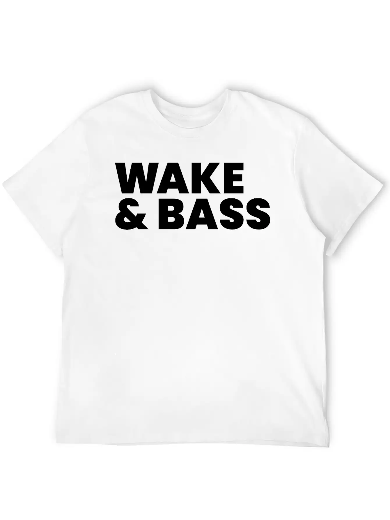 Wake And Bass Techno Quote Soft Cotton Short Sleeve Tee ¨C Unisex Wardrobe Staple