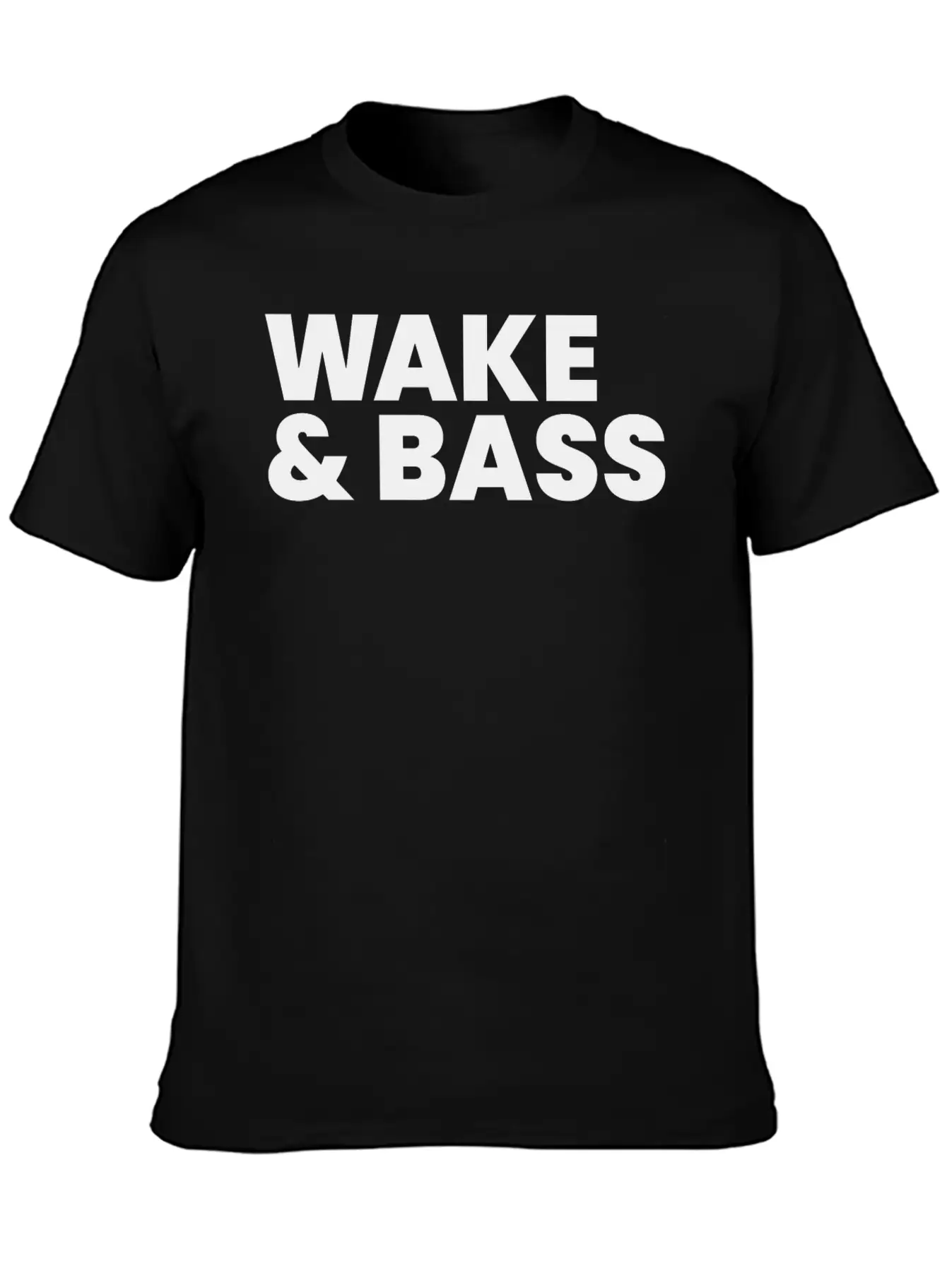 Wake And Bass Techno Quote Soft Cotton Short Sleeve Tee ¨C Unisex Wardrobe Staple