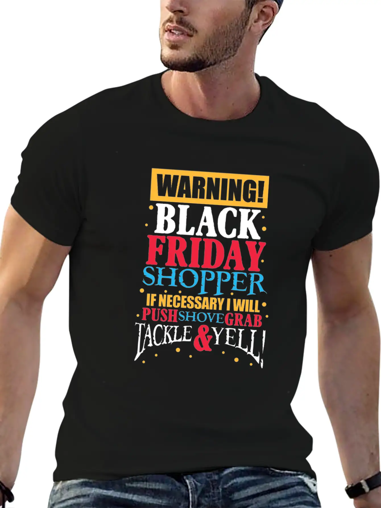 Warning Black Friday Shopper Essential Cotton Tee For Daily Outfits ¨C Unisex Style