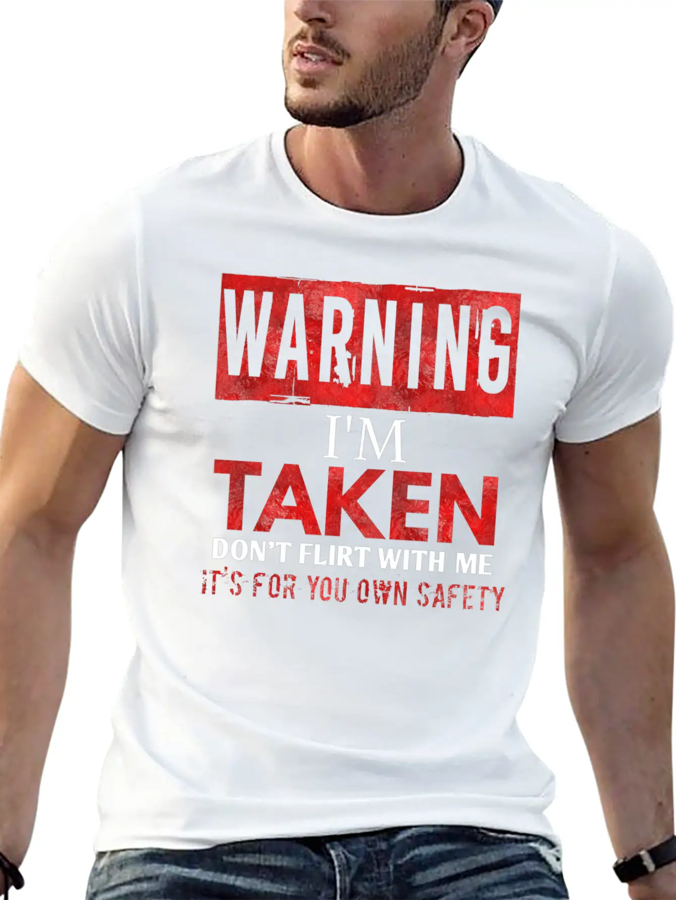 Warning I'm Taken Don't Flirt With Me Basic Graphic T-Shirt ¨C Daily Comfort In Soft Cotton