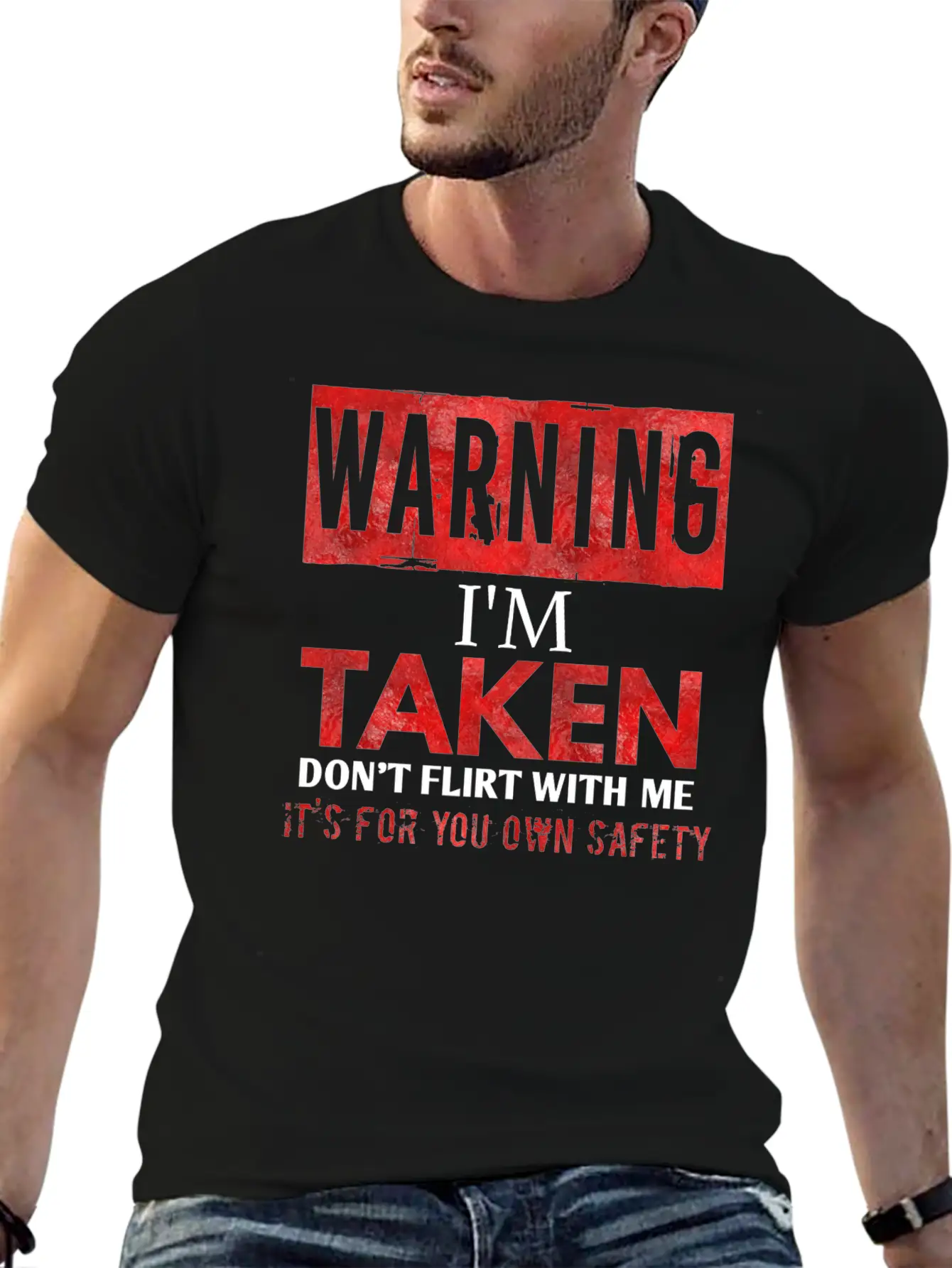 Warning I'm Taken Don't Flirt With Me Basic Graphic T-Shirt ¨C Daily Comfort In Soft Cotton