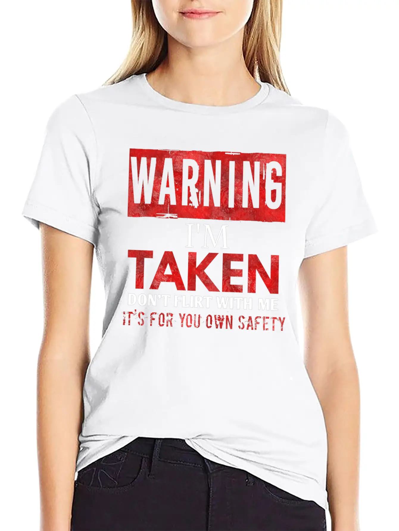 Warning I'm Taken Don't Flirt With Me Basic Graphic T-Shirt ¨C Daily Comfort In Soft Cotton