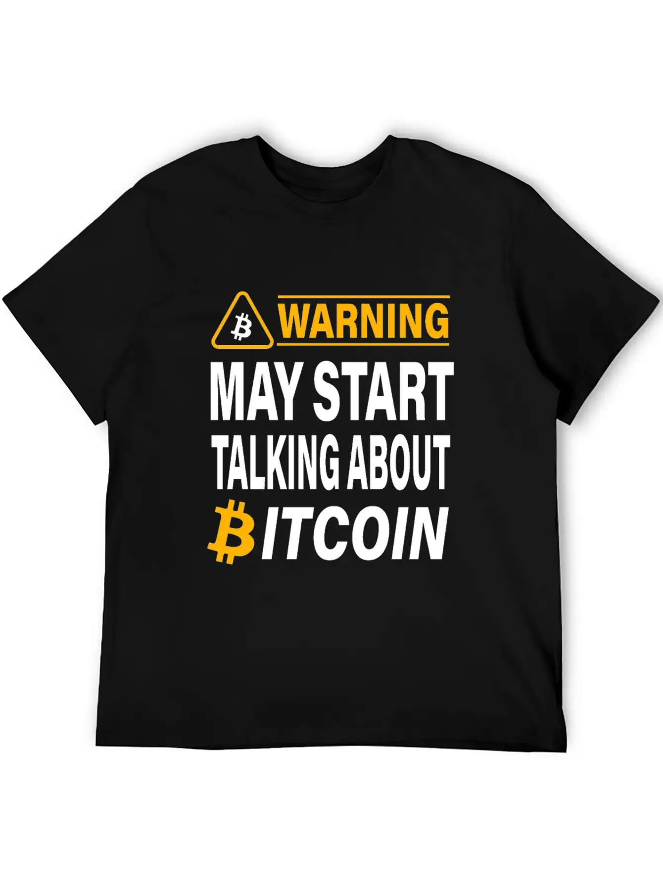 Warning May Start Talking About Bitcoin BTC Unisex Casual T-Shirt ¨C Clean Design For Daily Comfort