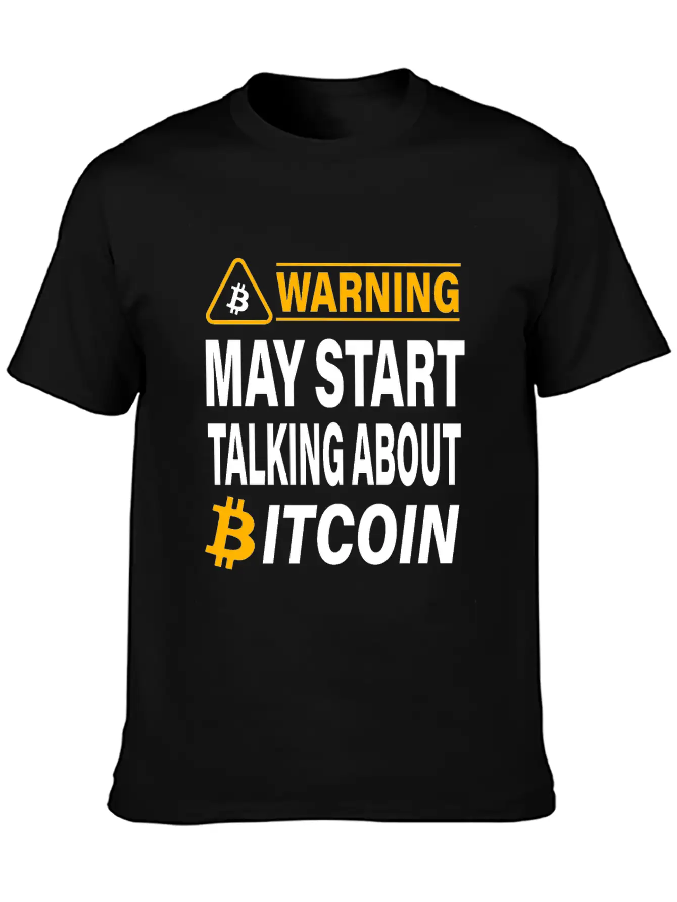 Warning May Start Talking About Bitcoin BTC Unisex Casual T-Shirt ¨C Clean Design For Daily Comfort
