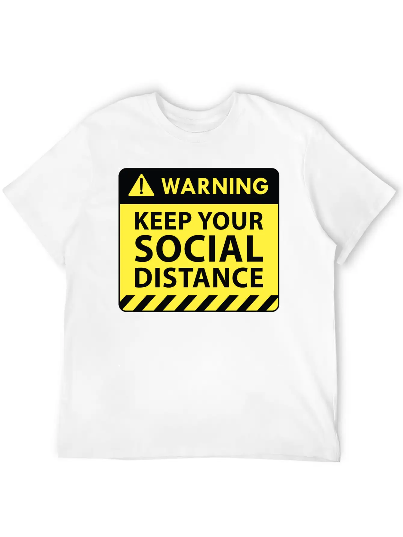 Warning Social Distance Basic Graphic T-Shirt ¨C Daily Comfort In Soft Cotton
